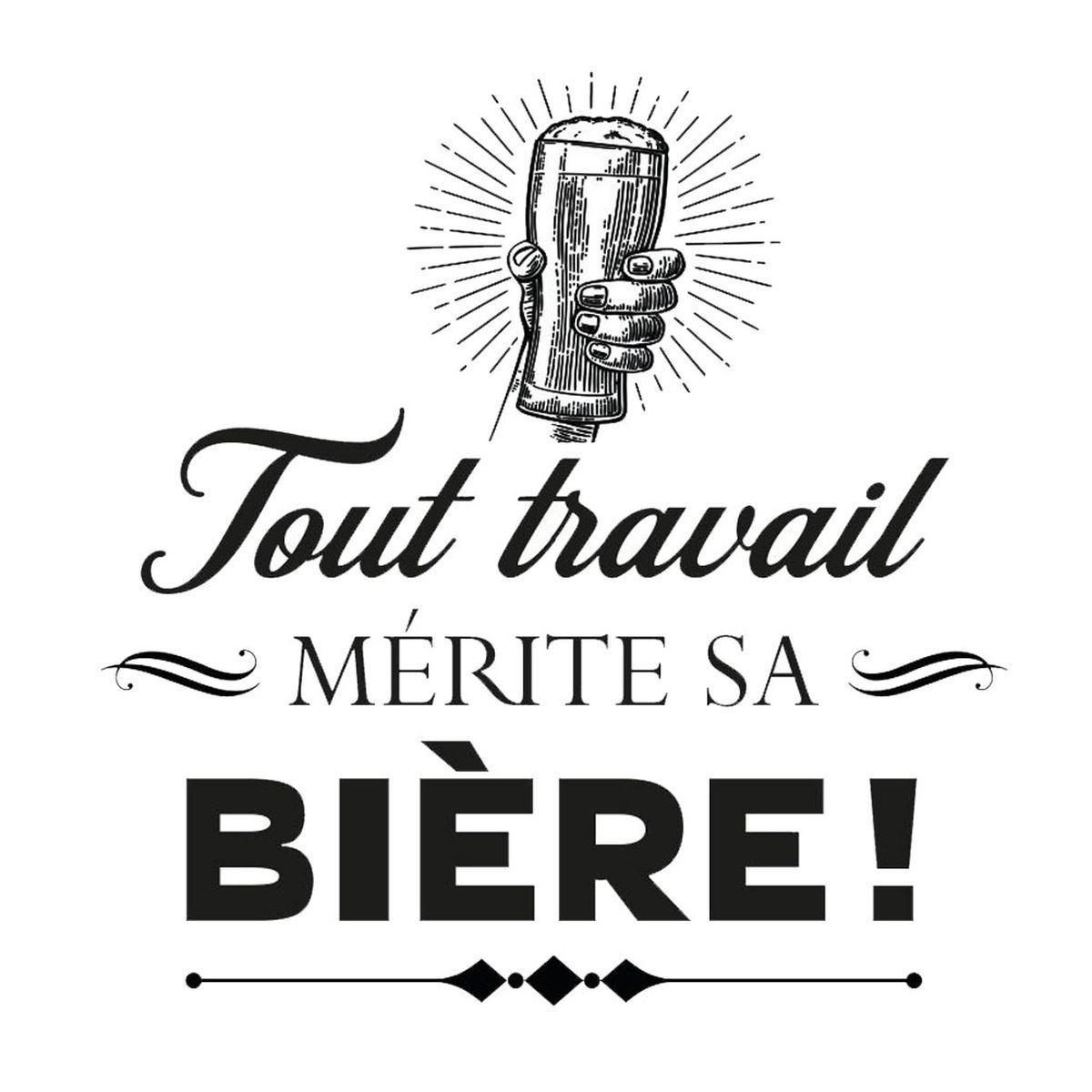 Autocollant Mural Citation Tout Travail Merite Sa Biere Couleur Noir United Labels La Redoute
