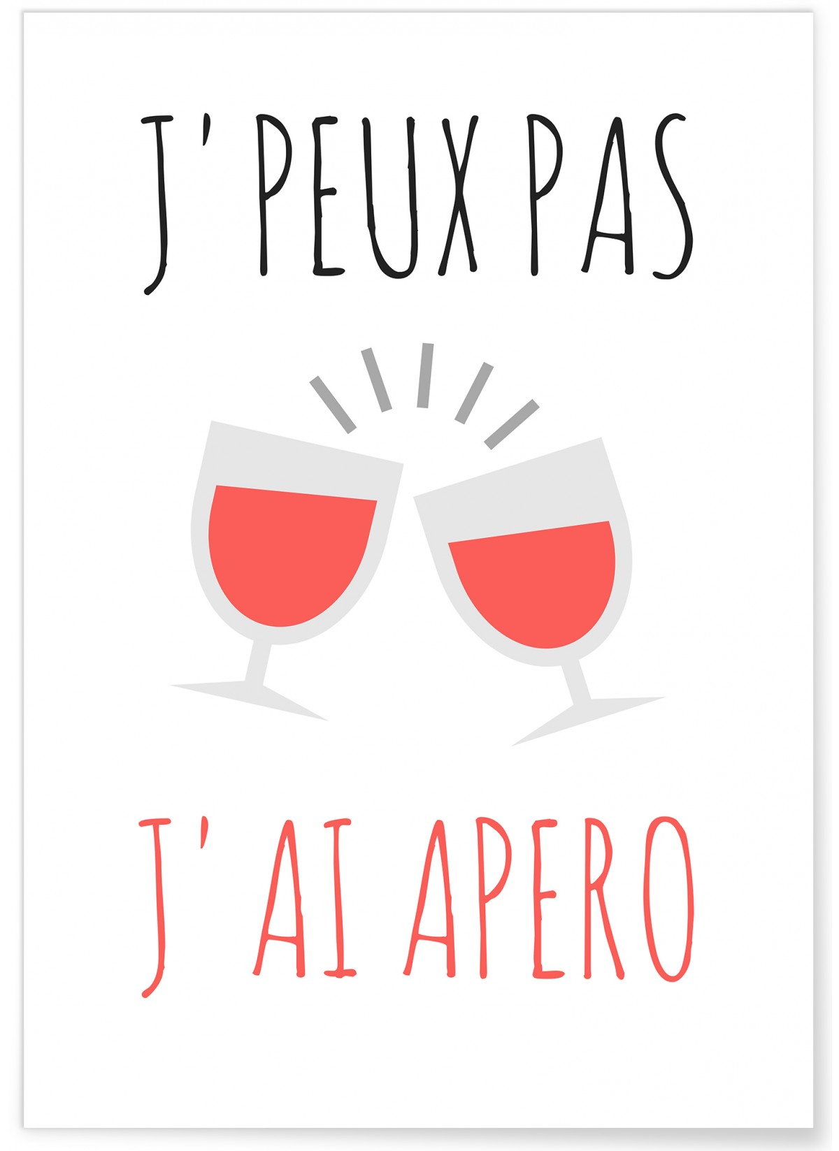 Affiche J'peux pas j'ai apéro, L'AFFICHERIE