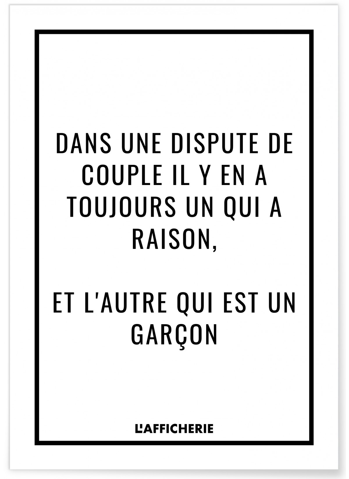 Affiche 'Dans une dispute...', L'AFFICHERIE