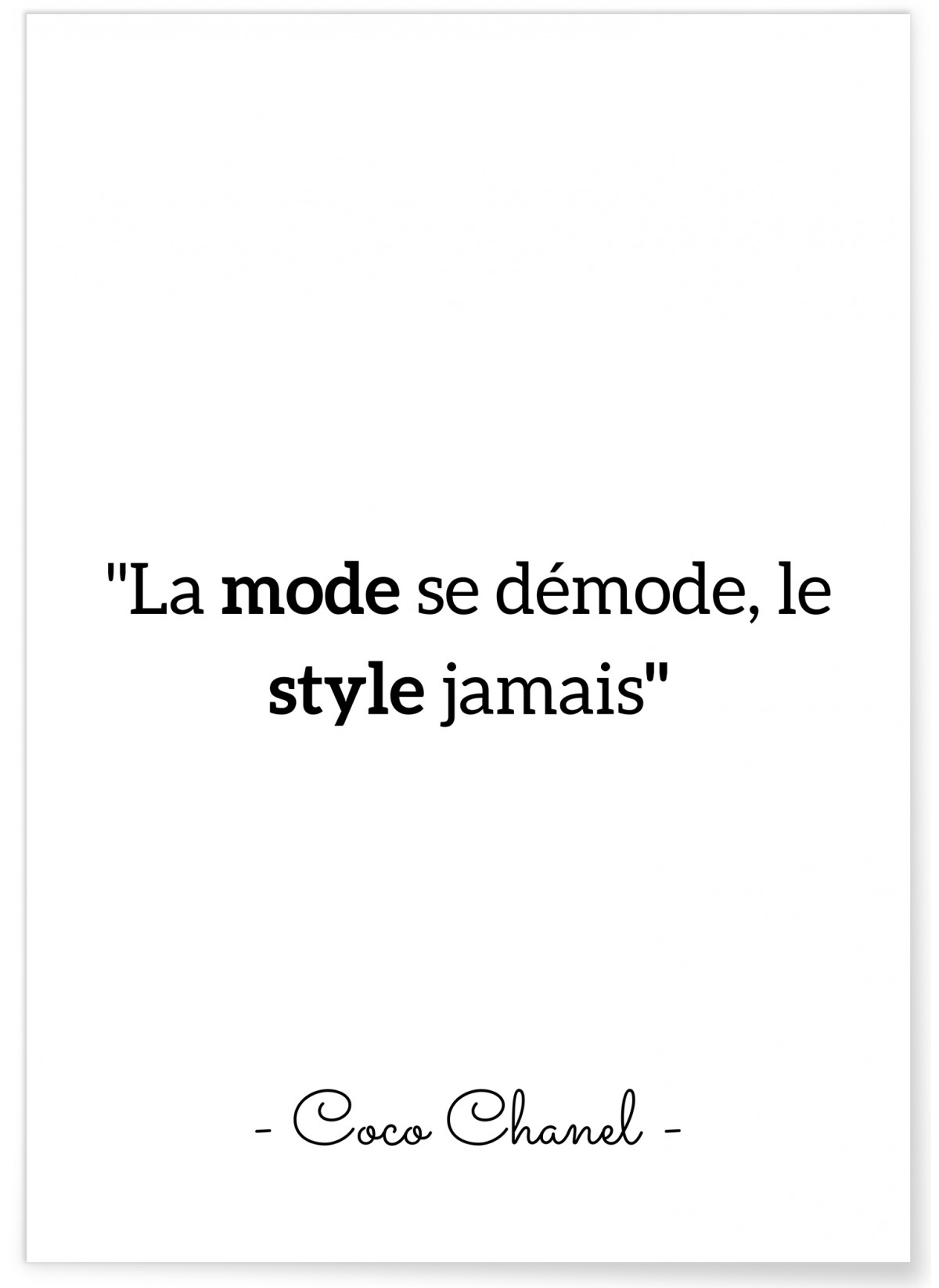 Affiche Coco Chanel : 'La mode se démode...', L'AFFICHERIE