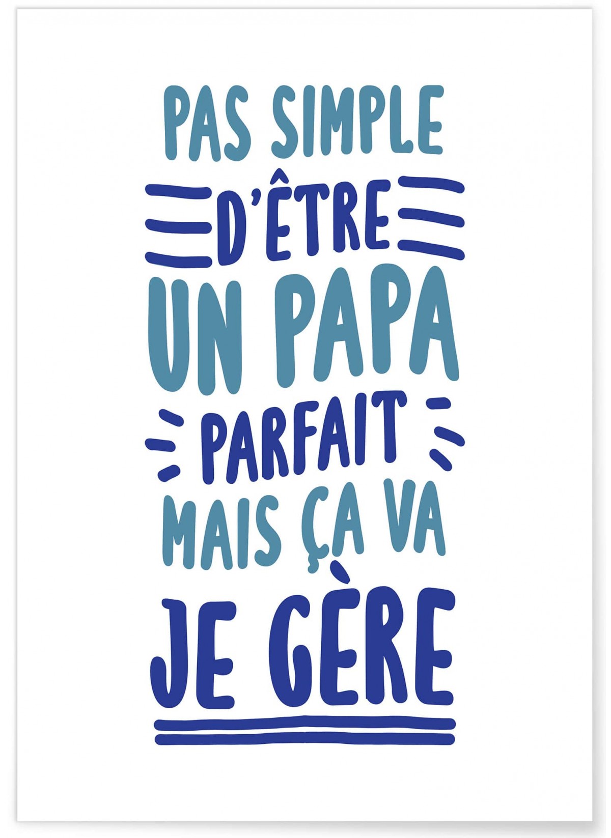 Affiche Pas simple Papa, L'AFFICHERIE