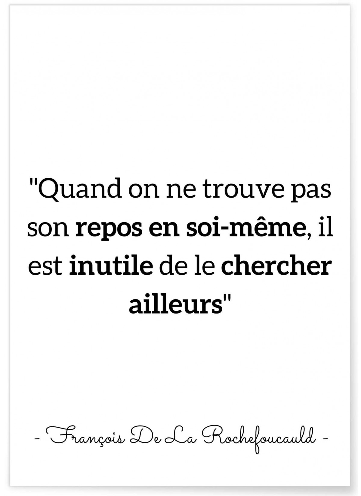 Affiche citation François de la Rochefoucauld 'Quand on ne trouve pas...', L'AFFICHERIE