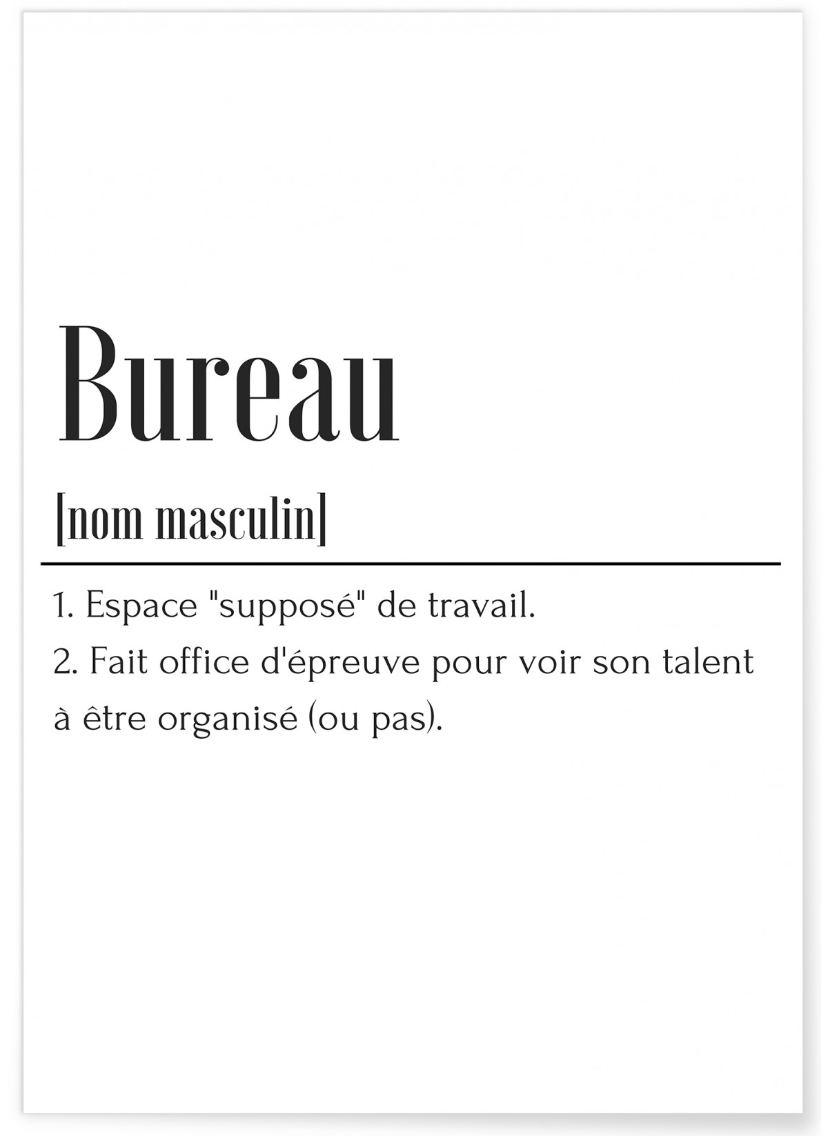 Affiche Définition Bureau, L'AFFICHERIE