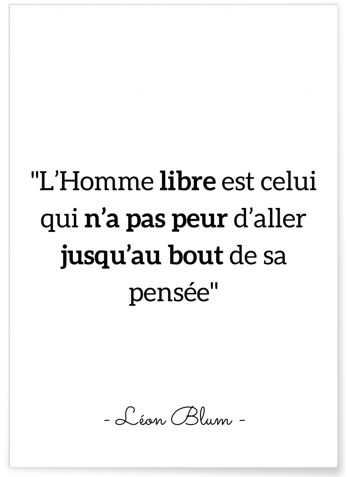 Affiche citation Léon Blum 'L'Homme libre...', L'AFFICHERIE