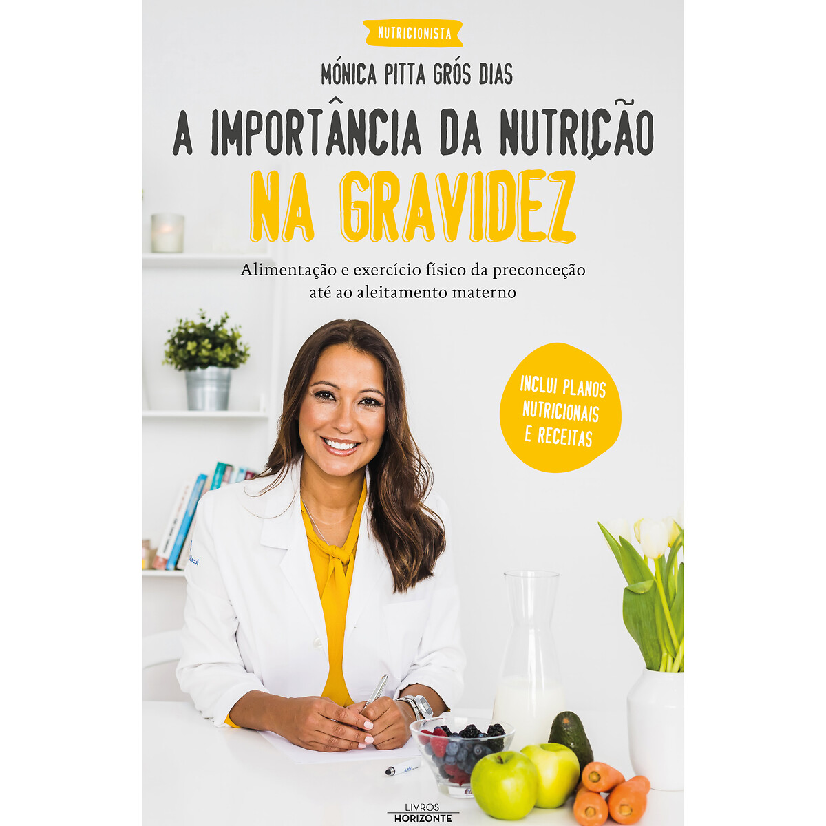 Livro A Importância da Nutrição na Gravidez, LIVROS HORIZONTE, LIVROS HORIZONTE