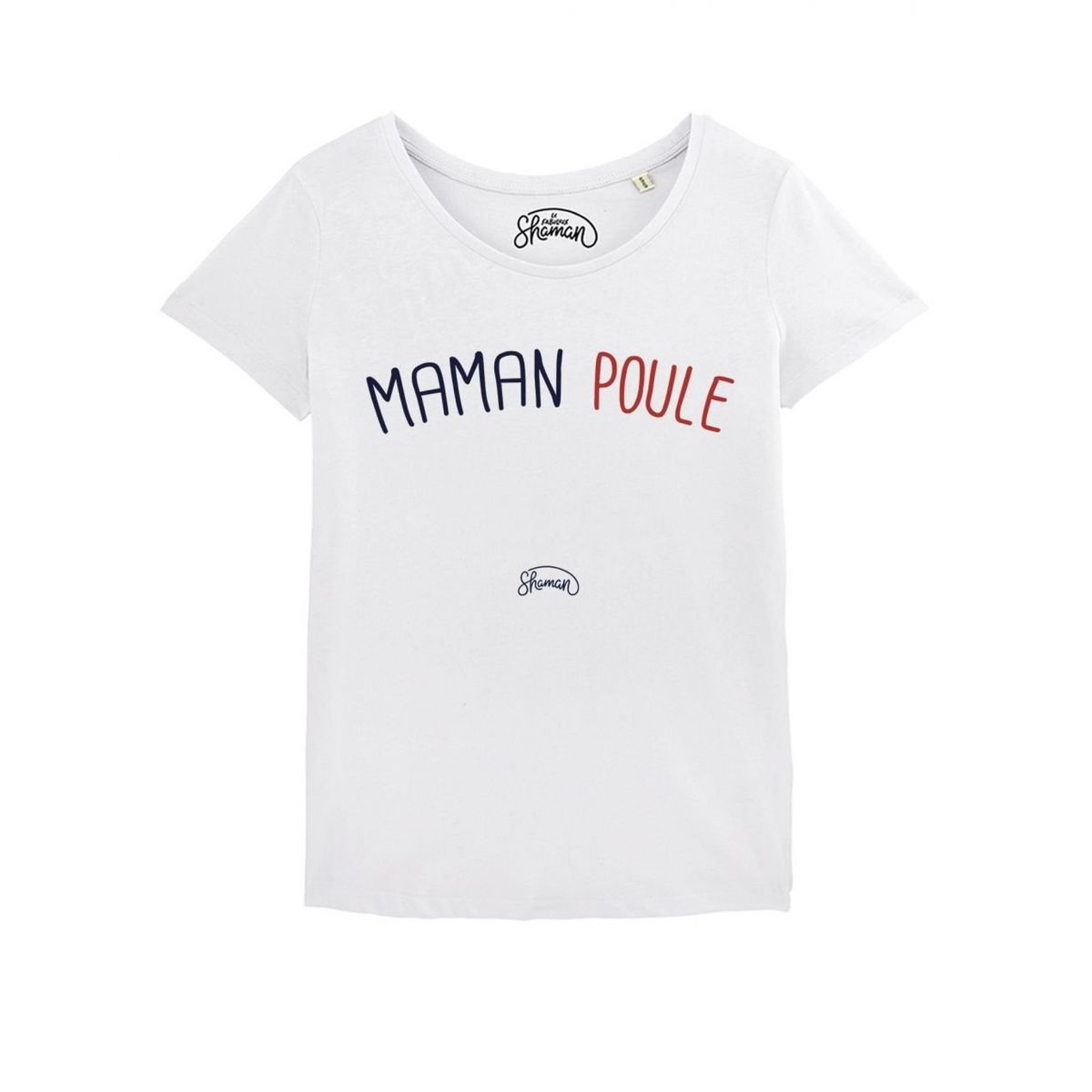 T shirt maman poule taille s blanc blanc Le Fabuleux Shaman