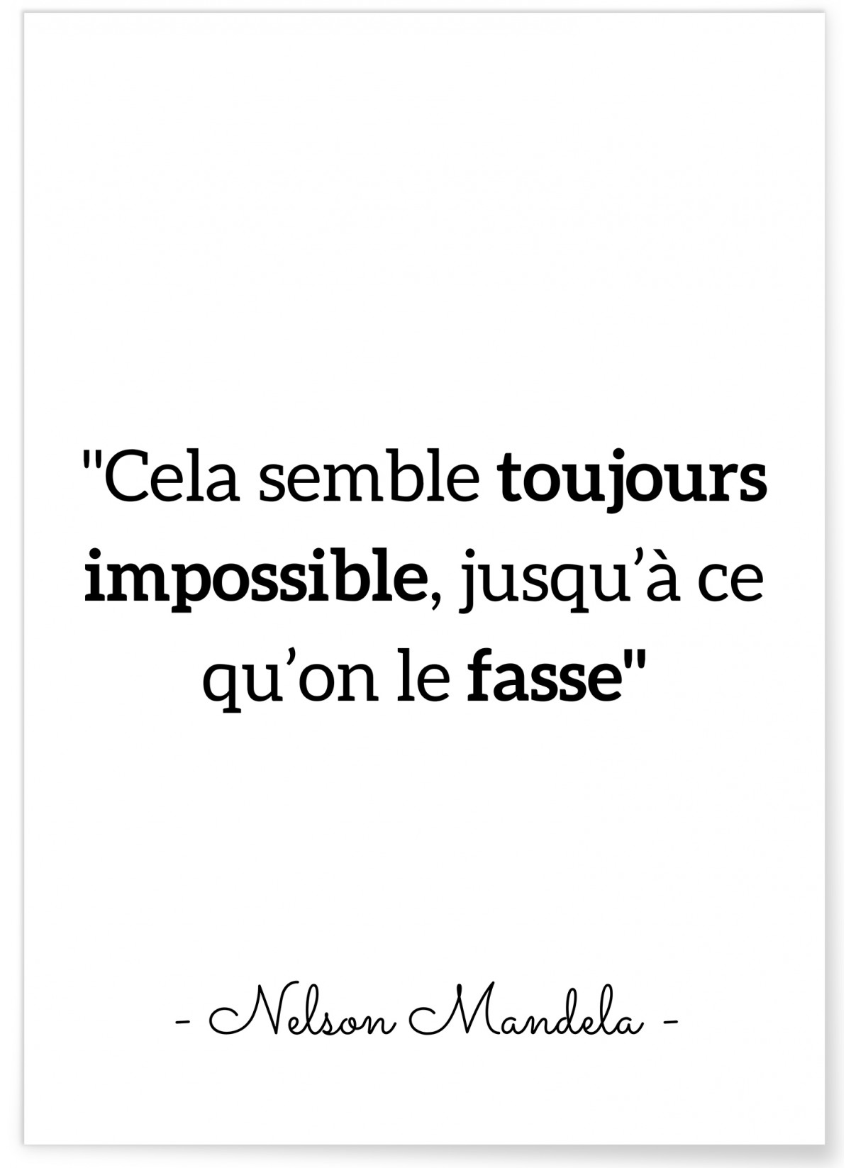 Affiche Mandela 'Cela semble toujours...', L'AFFICHERIE