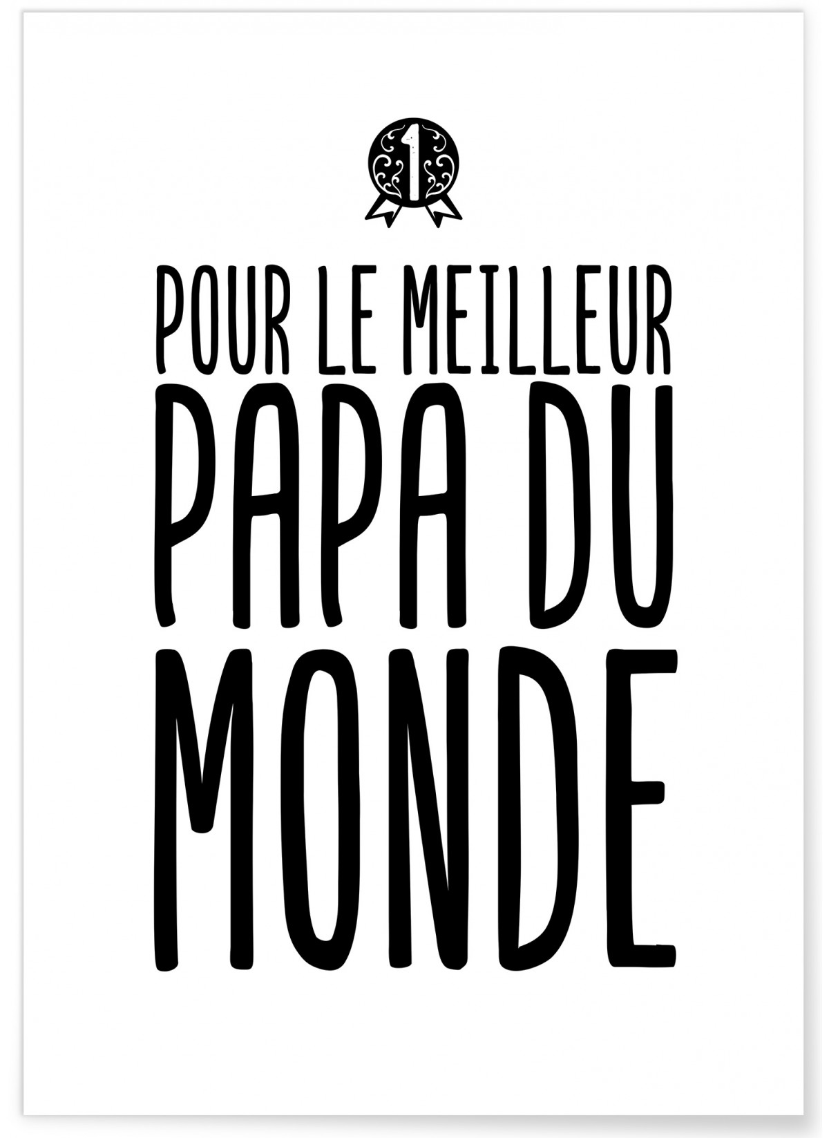 Affiche 'Meilleur Papa du Monde', L'AFFICHERIE