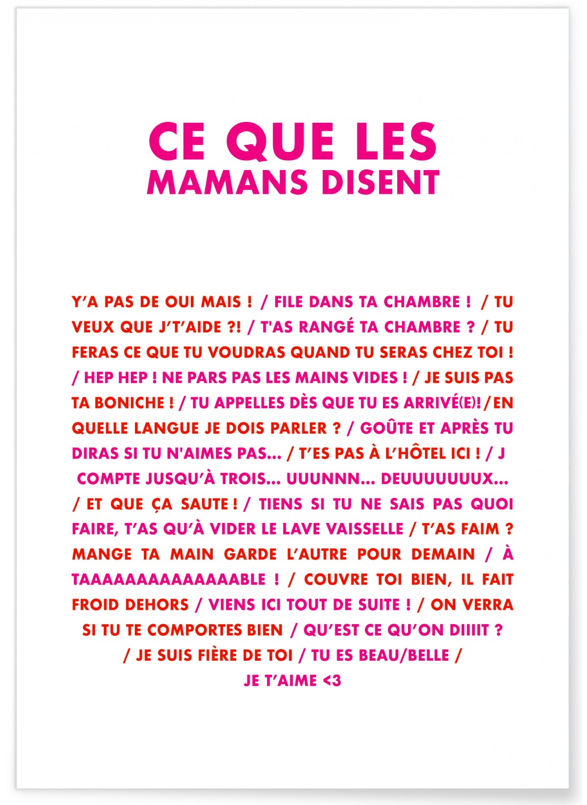 Affiche 'Ce que les mamans disent', L'AFFICHERIE
