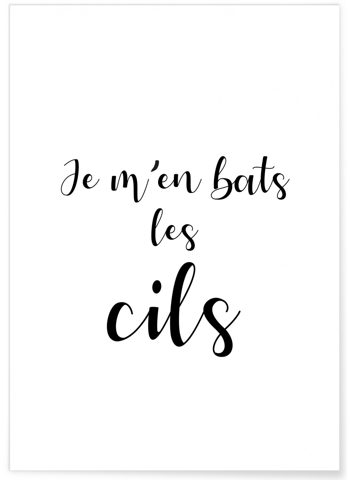 Affiche 'Je m'en bats les cils', L'AFFICHERIE
