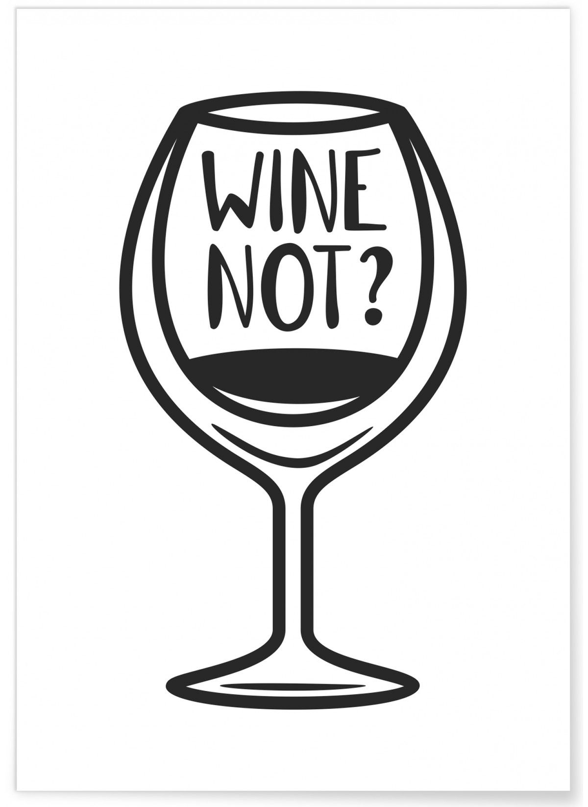 Affiche Wine not ?, L'AFFICHERIE