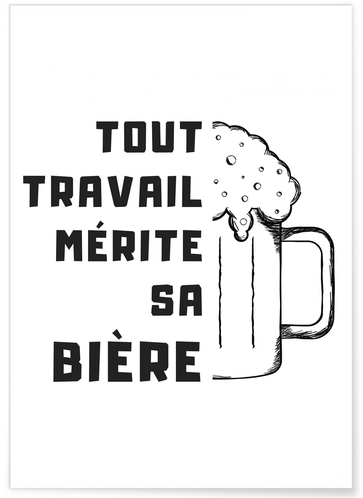 Affiche 'Tout travail mérite sa bière', L'AFFICHERIE
