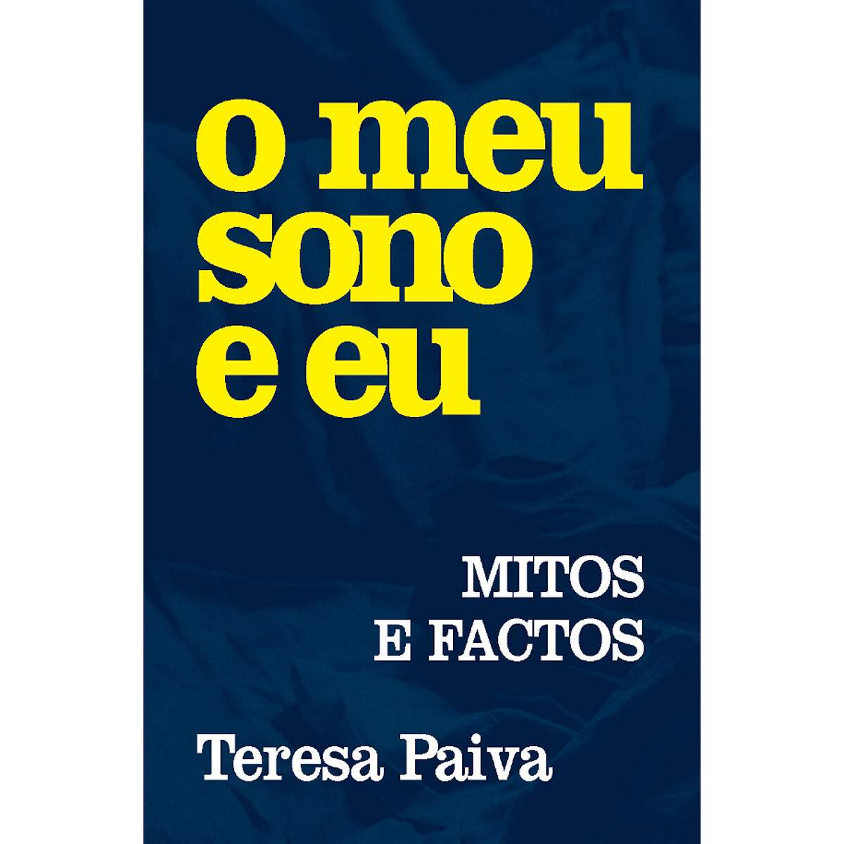 Livro "O meu sono e eu: mitos e factos", LIVROS HORIZONTE , LIVROS HORIZONTE