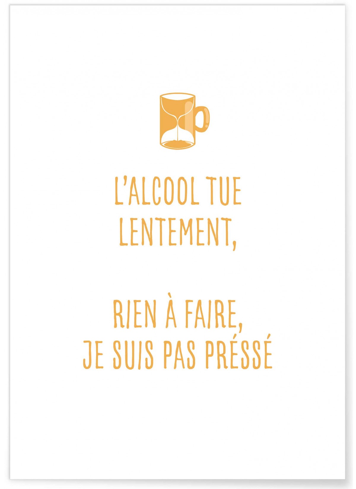 Affiche 'L'alcool tue lentement', L'AFFICHERIE