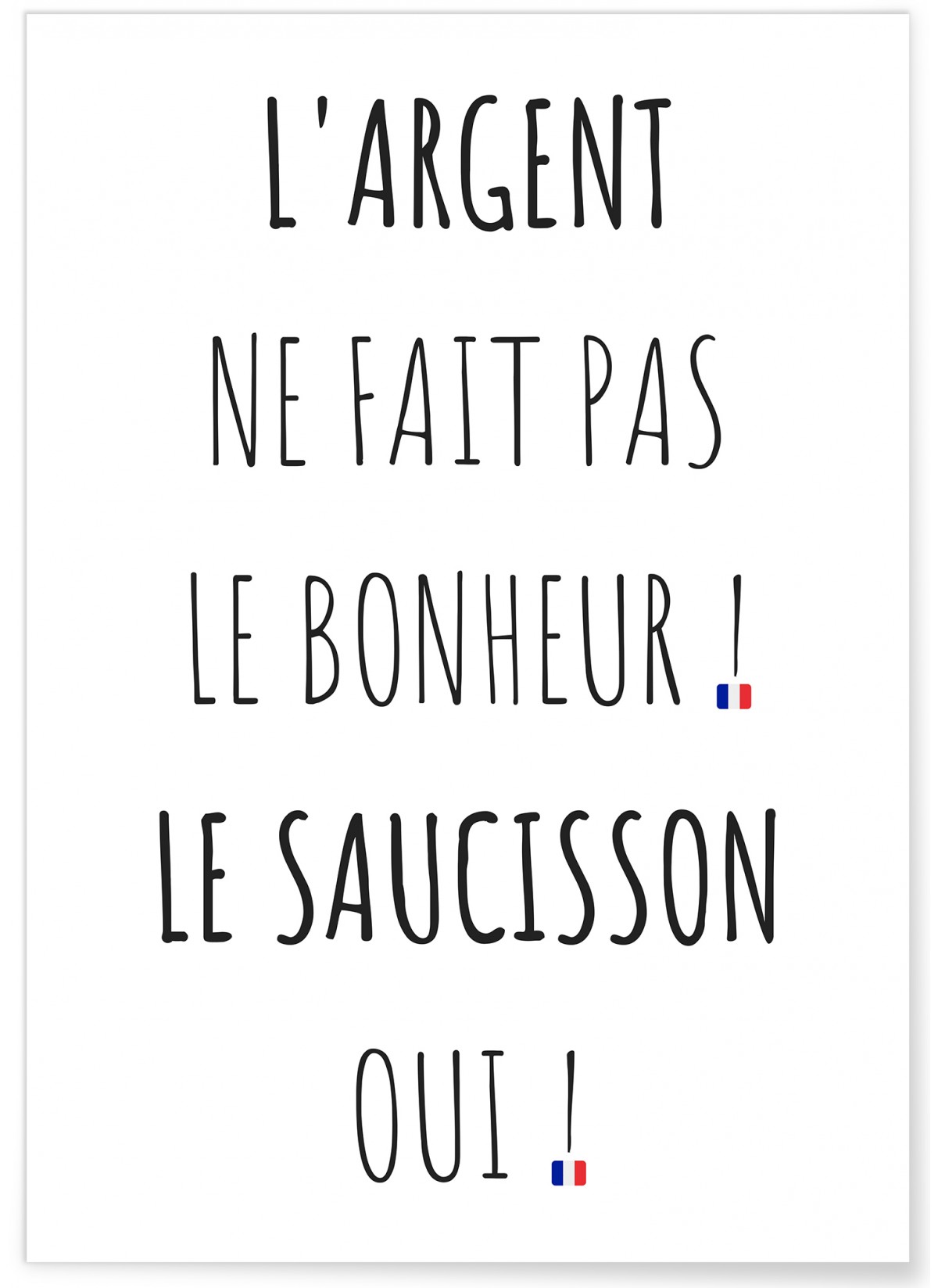 Affiche L'argent ne fait pas le bonheur, L'AFFICHERIE