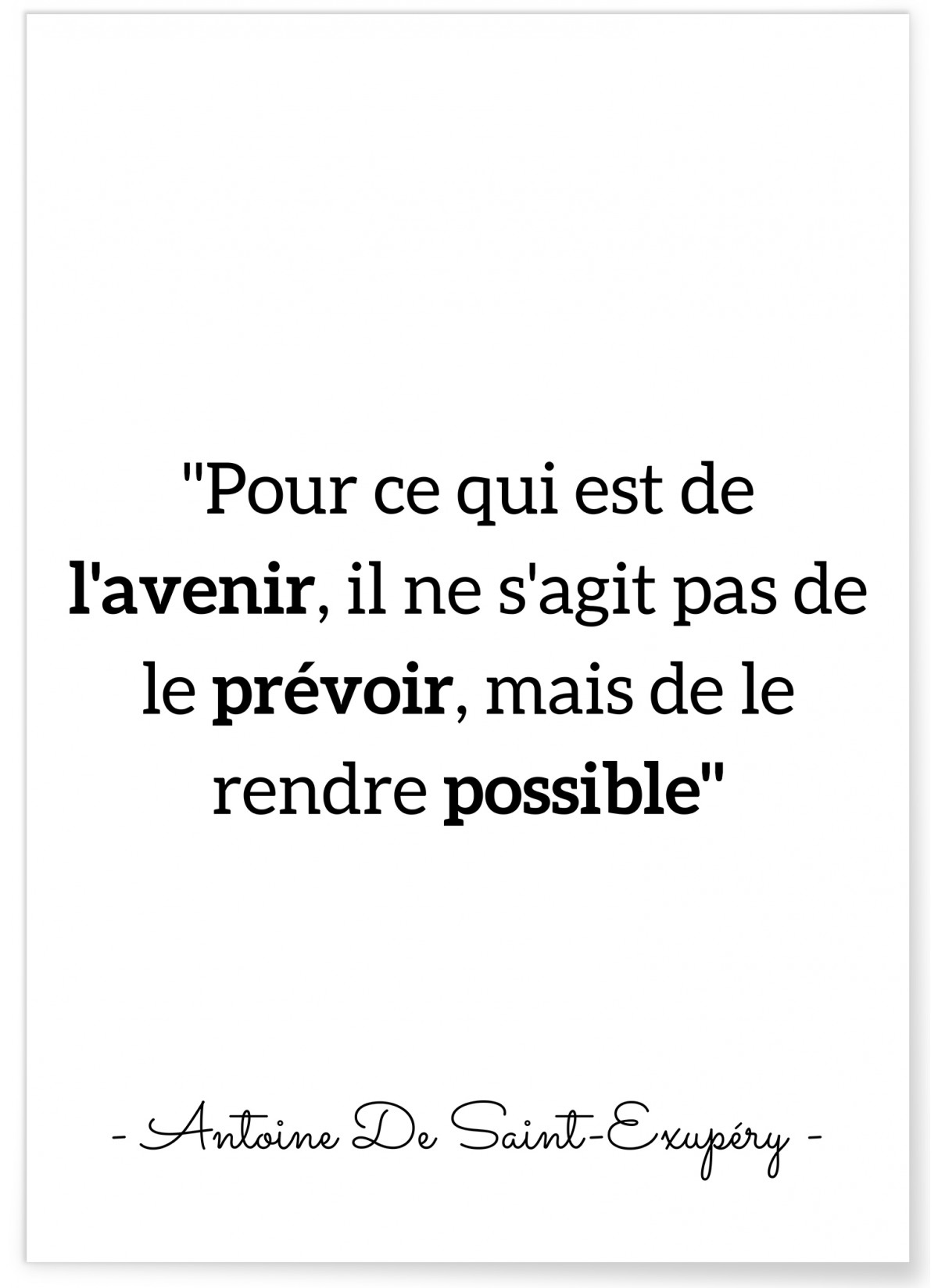 Affiche Antoine Saint-Exupéry : 'Pour ce qui est de l'avenir...', L'AFFICHERIE