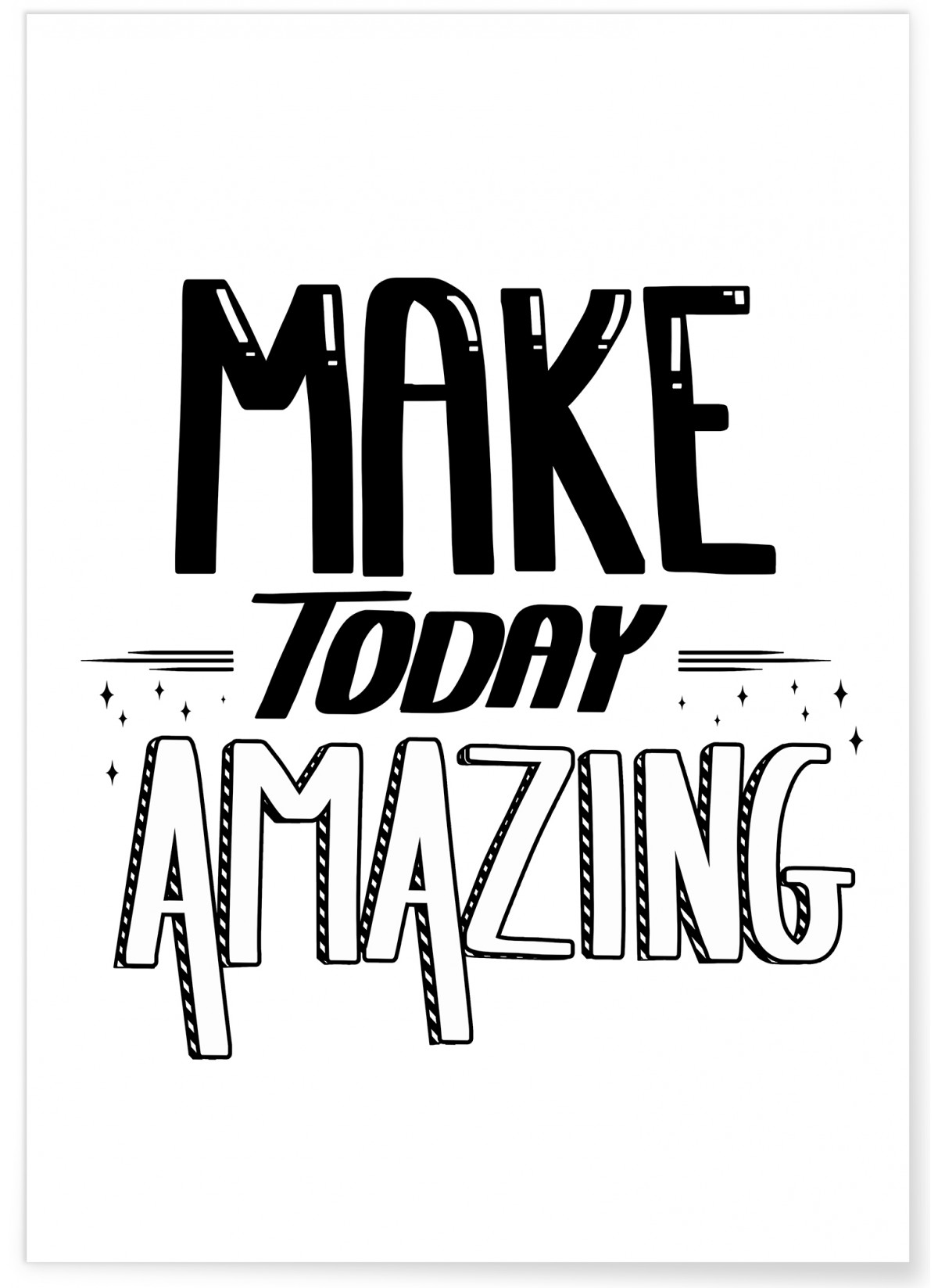 Poster 'Make today amazing', L'AFFICHERIE