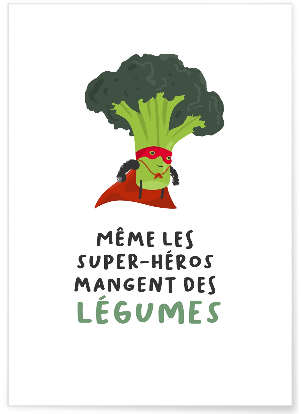 Affiche 'Même les super-héros mangent des légumes', L'AFFICHERIE