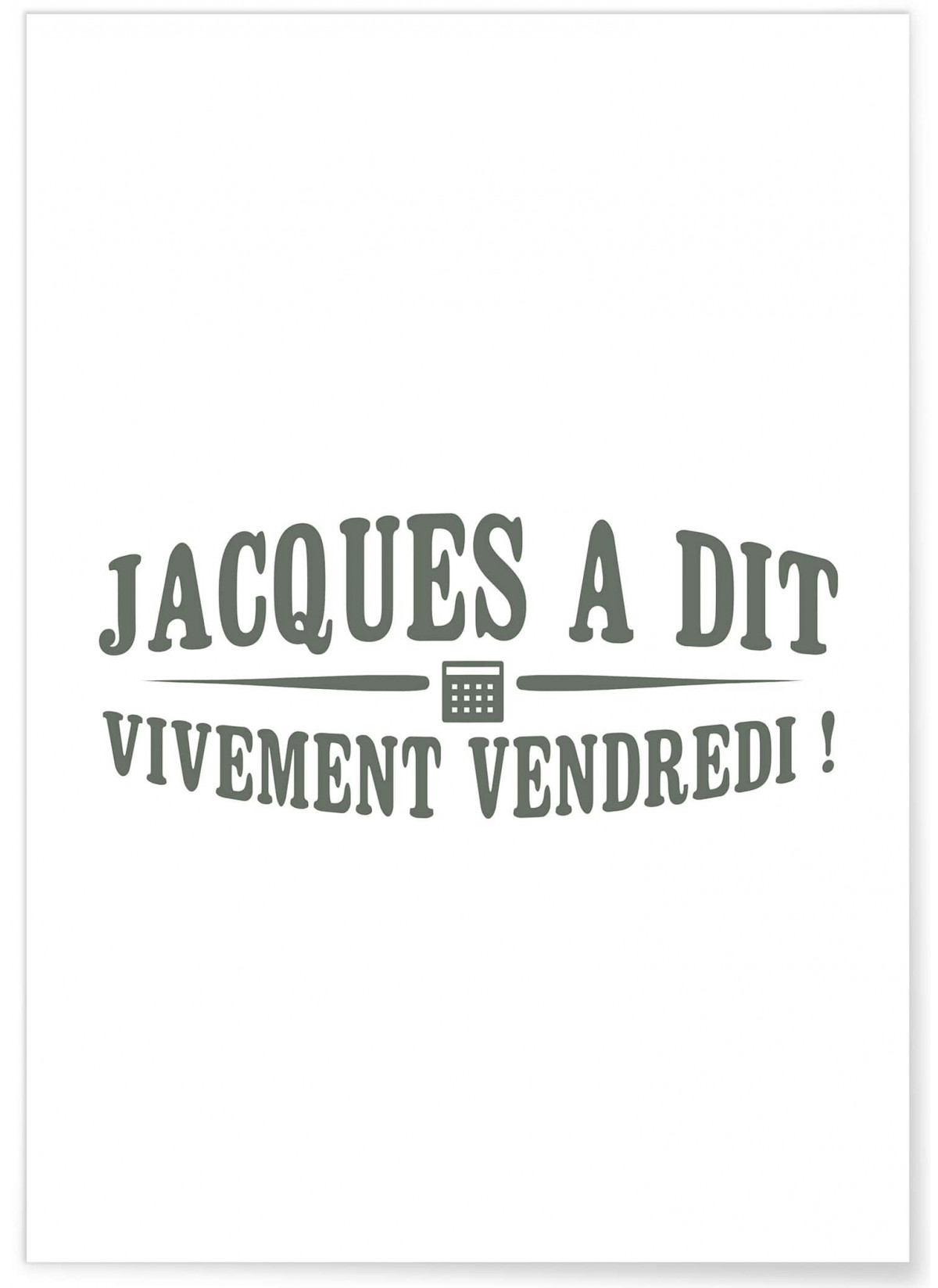 Affiche 'Jacques a dit', L'AFFICHERIE