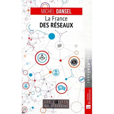 La France des réseaux Michel Dansel