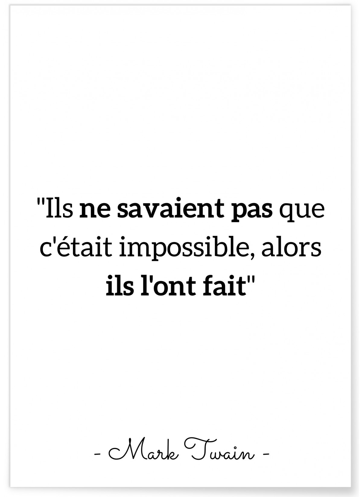 Affiche Mark Twain : 'Ils ne savaient pas...', L'AFFICHERIE