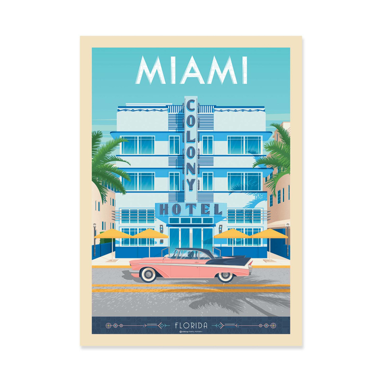 Affiche d'art - Miami Colony Hotel - Olahoop Travel Posters, WALL EDITIONS