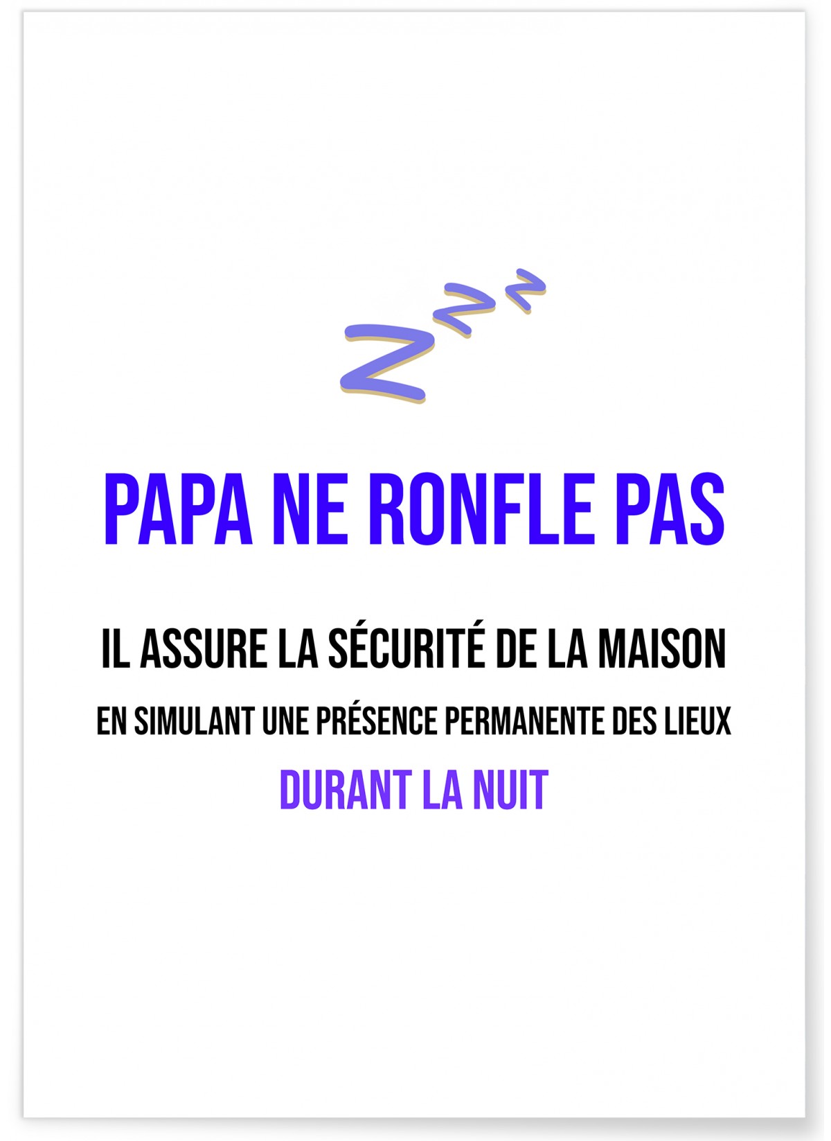 Affiche 'Papa ne ronfle pas...', L'AFFICHERIE