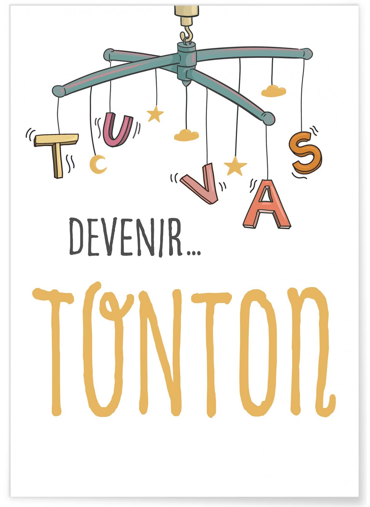 Affiche 'Tu vas devenir TONTON', L'AFFICHERIE
