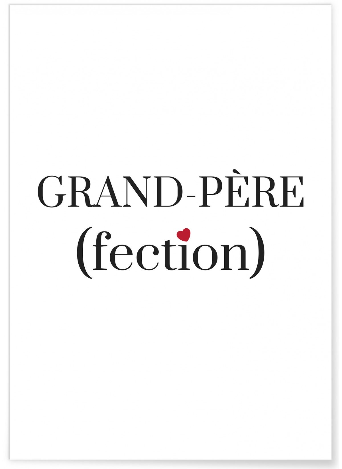 Affiche Grand-Père(fection), L'AFFICHERIE