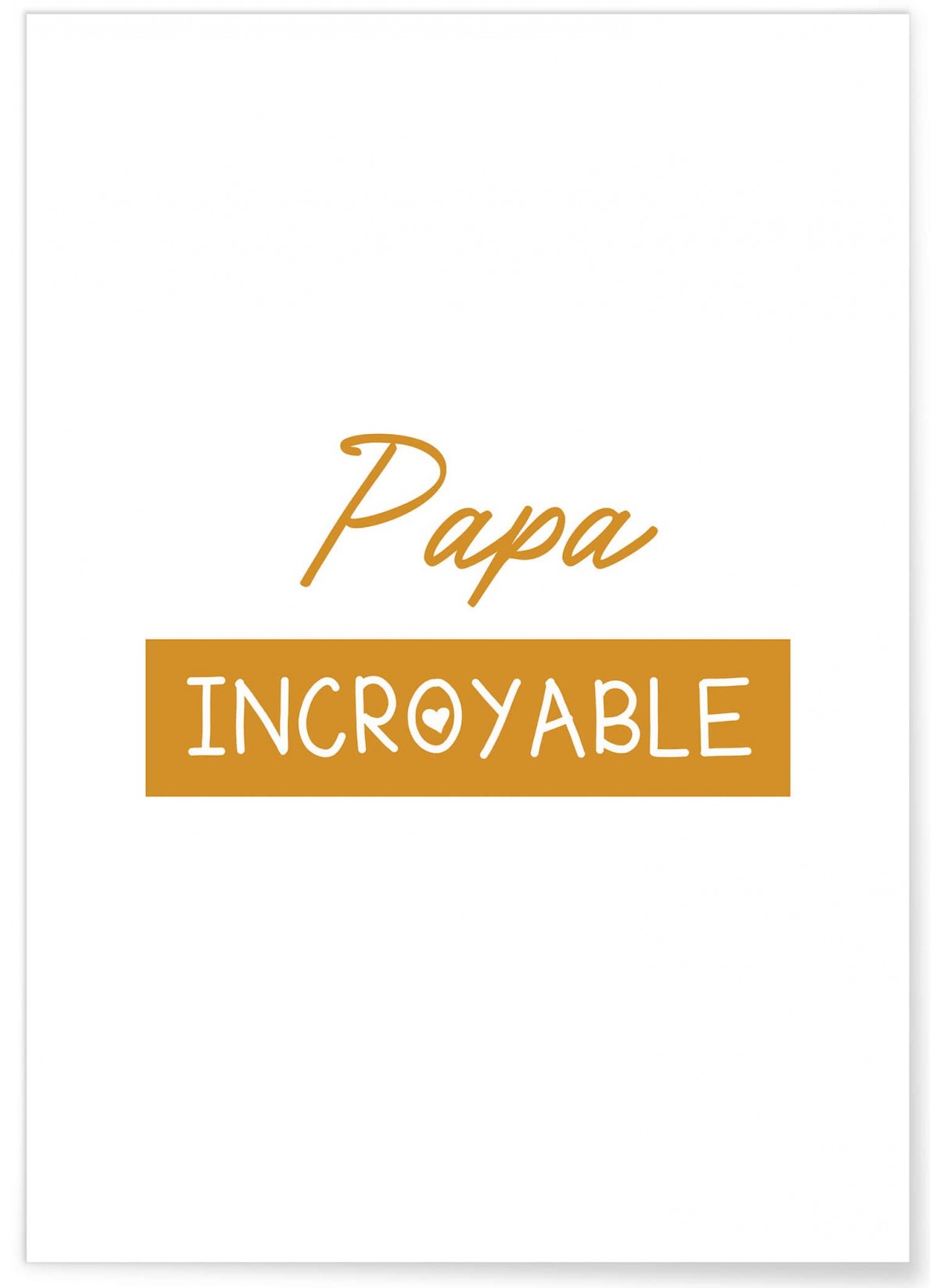Affiche 'Papa Incroyable', L'AFFICHERIE
