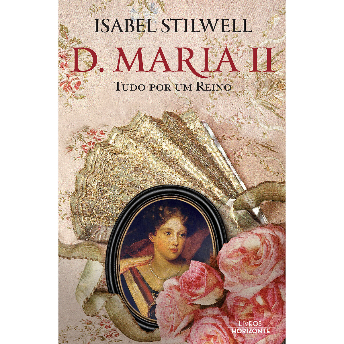 Livro D. Maria Ii Tudo Por Um Reino de Isabel Stilwell
