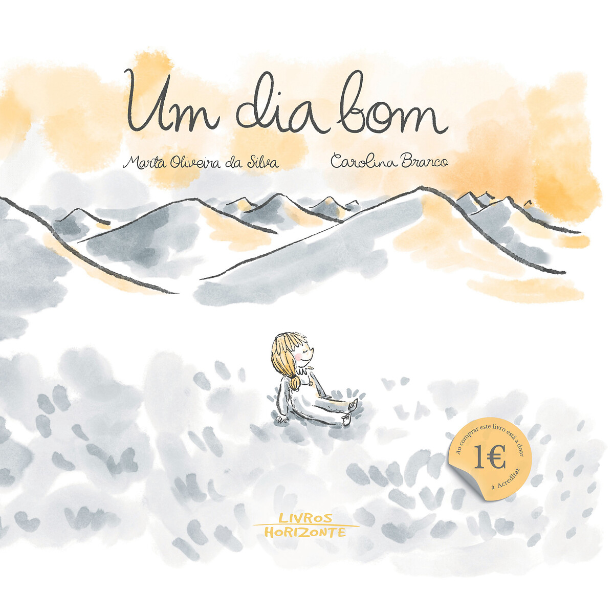 Livro "Um dia bom", LIVROS HORIZONTE , LIVROS HORIZONTE