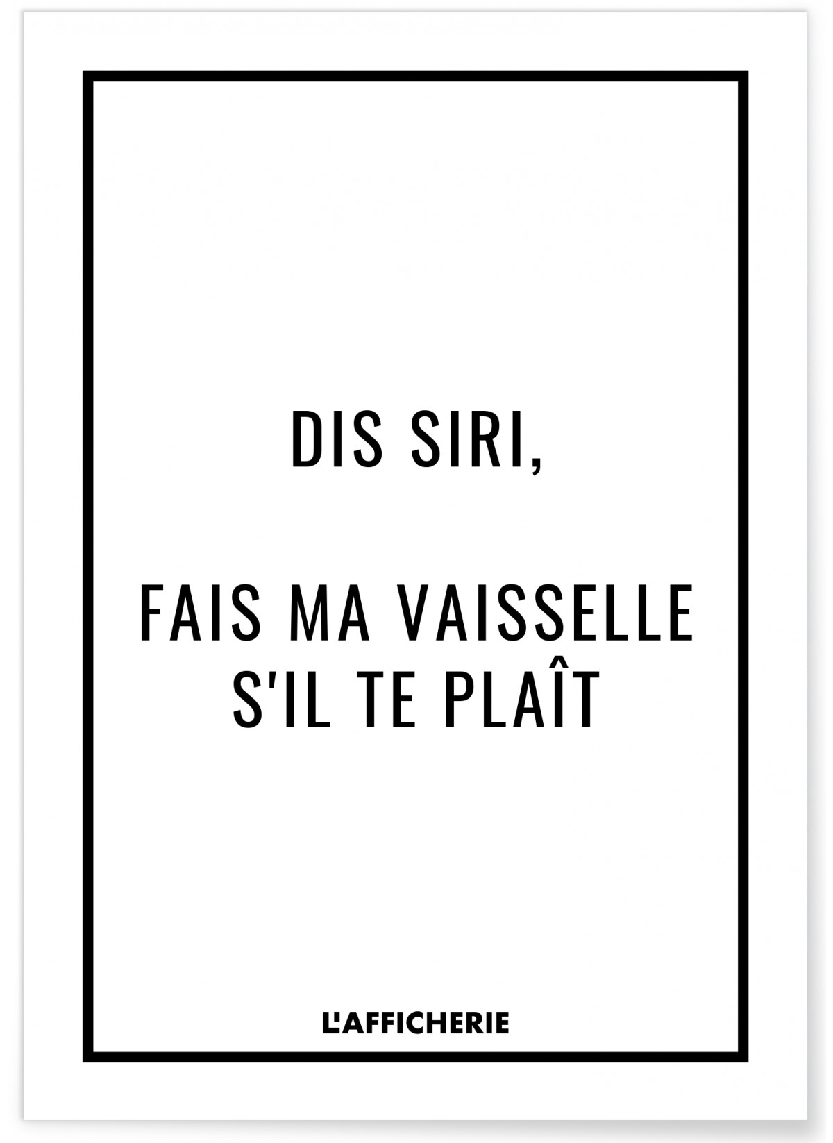 Affiche 'Dis Siri', L'AFFICHERIE