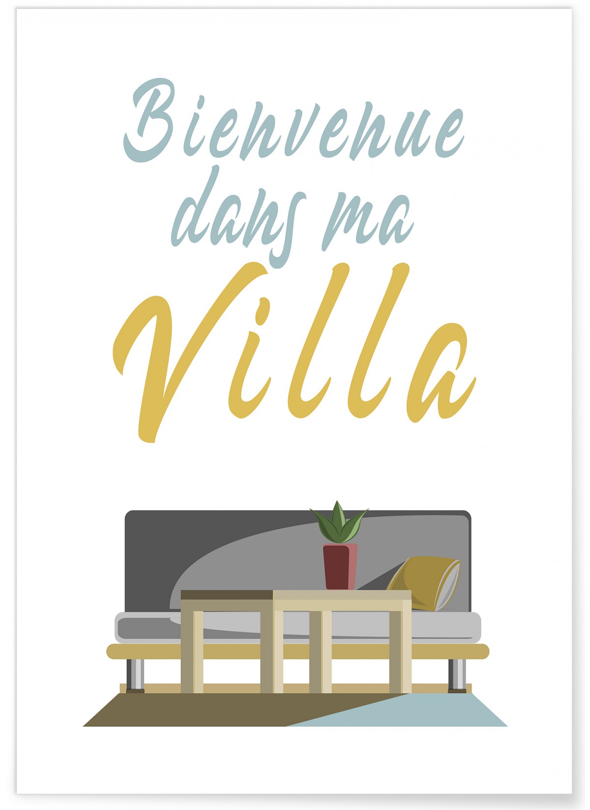 Affiche 'Bienvenue dans ma villa', L'AFFICHERIE