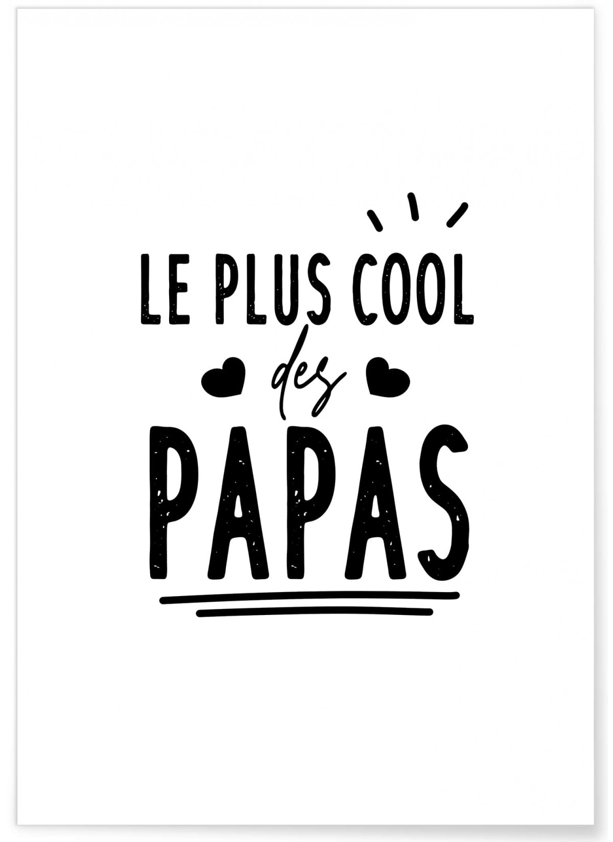 Affiche 'Le plus cool des papas', L'AFFICHERIE