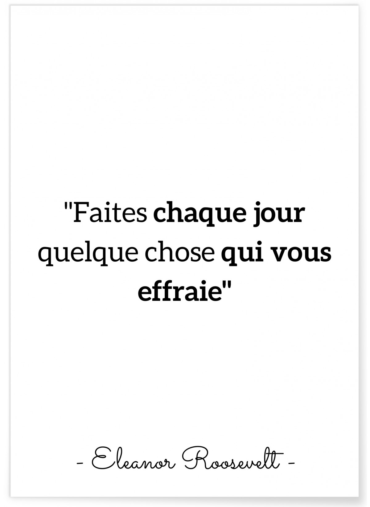 Affiche Eleanor Roosevelt 'Faites chaque jour...', L'AFFICHERIE