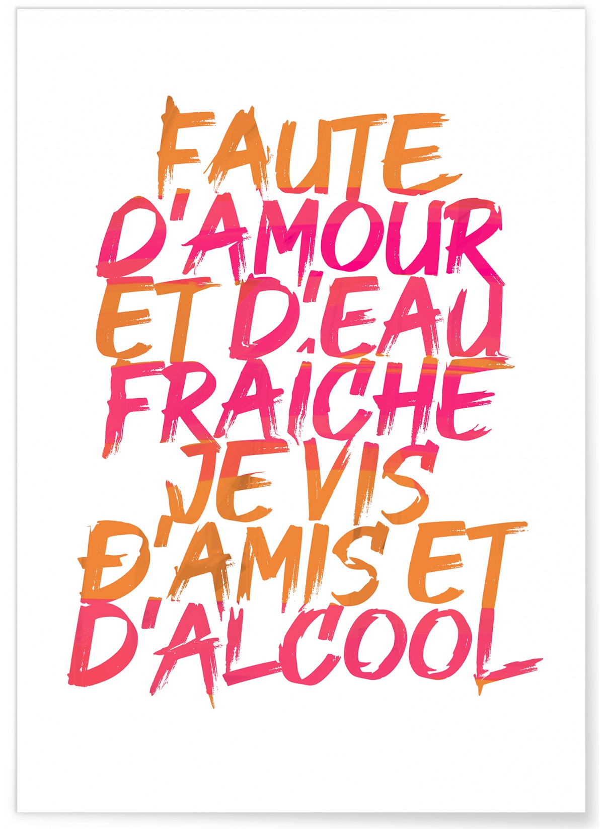 Affiche 'Faute d'amour et d'eau fraiche', L'AFFICHERIE