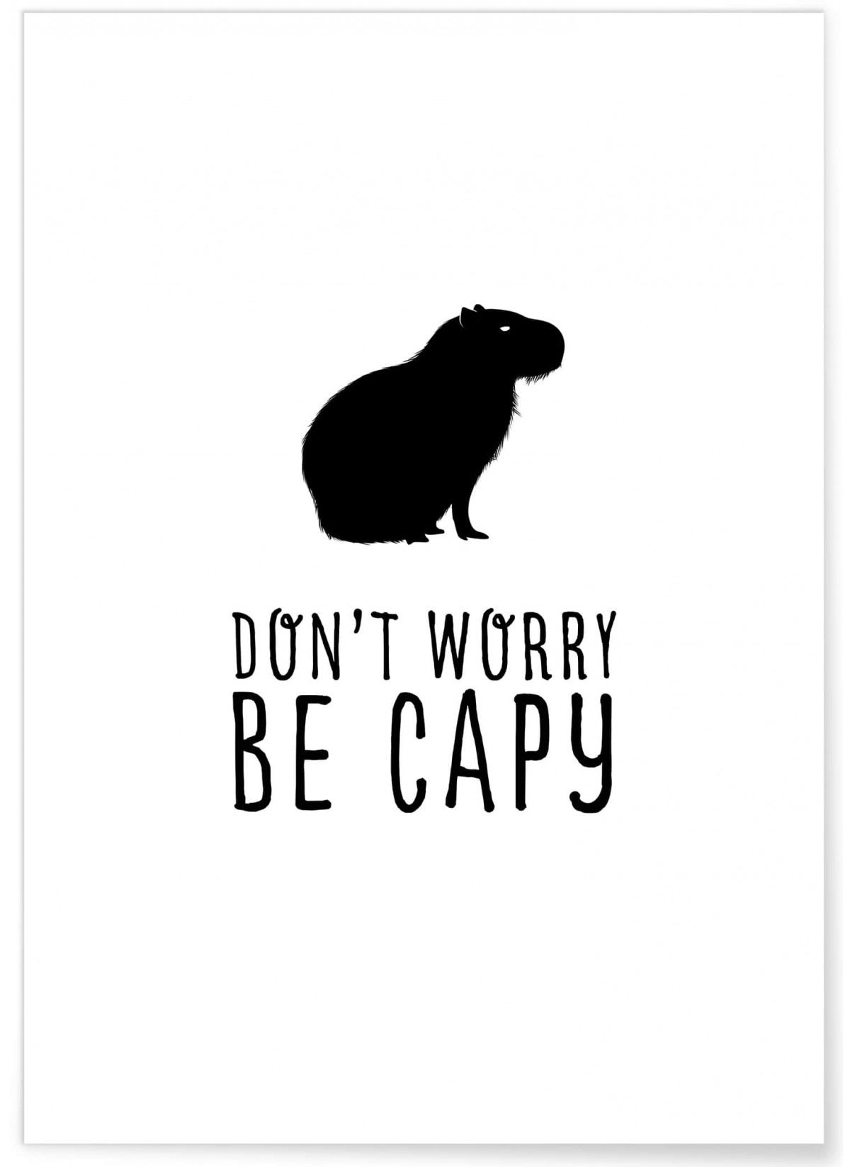 Affiche 'Don't worry be capy', L'AFFICHERIE