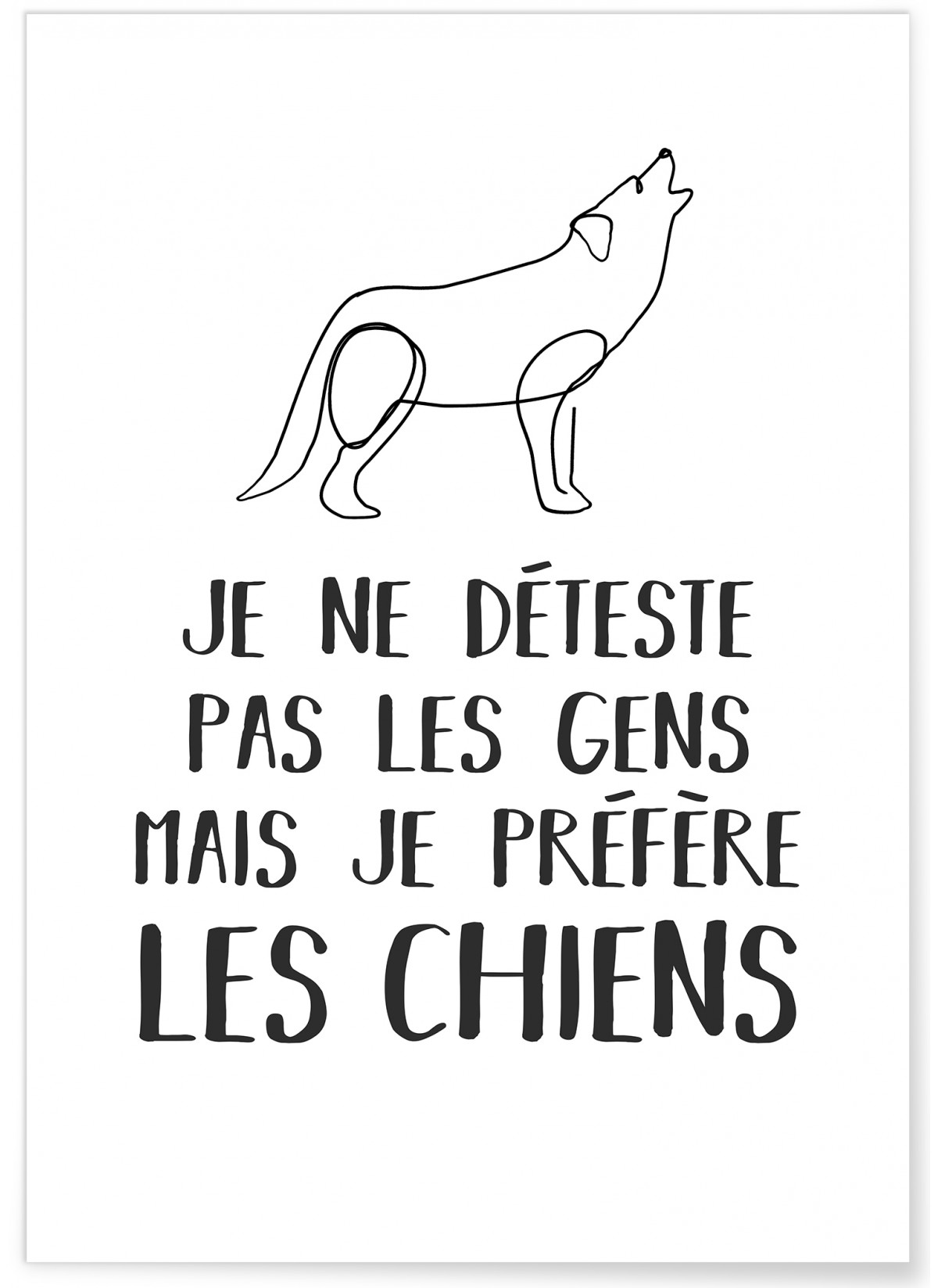 Affiche 'Je préfère les chiens...', L'AFFICHERIE