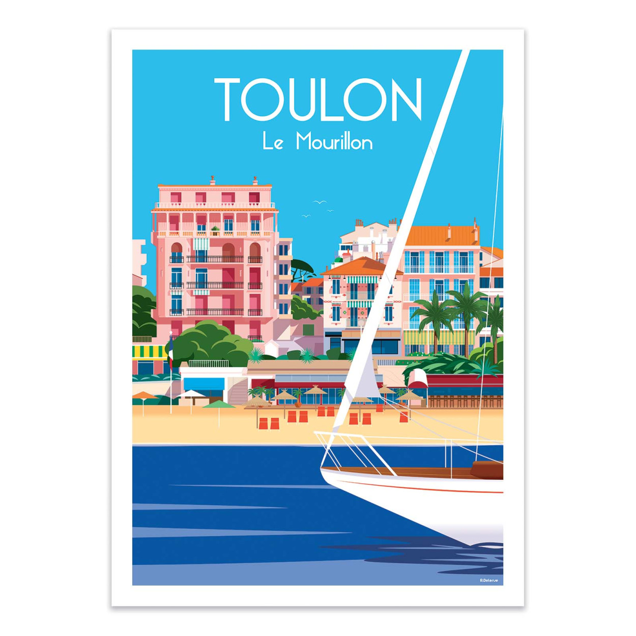 Affiche d'art - Toulon Le Mourillon - Raphael Delerue, WALL EDITIONS