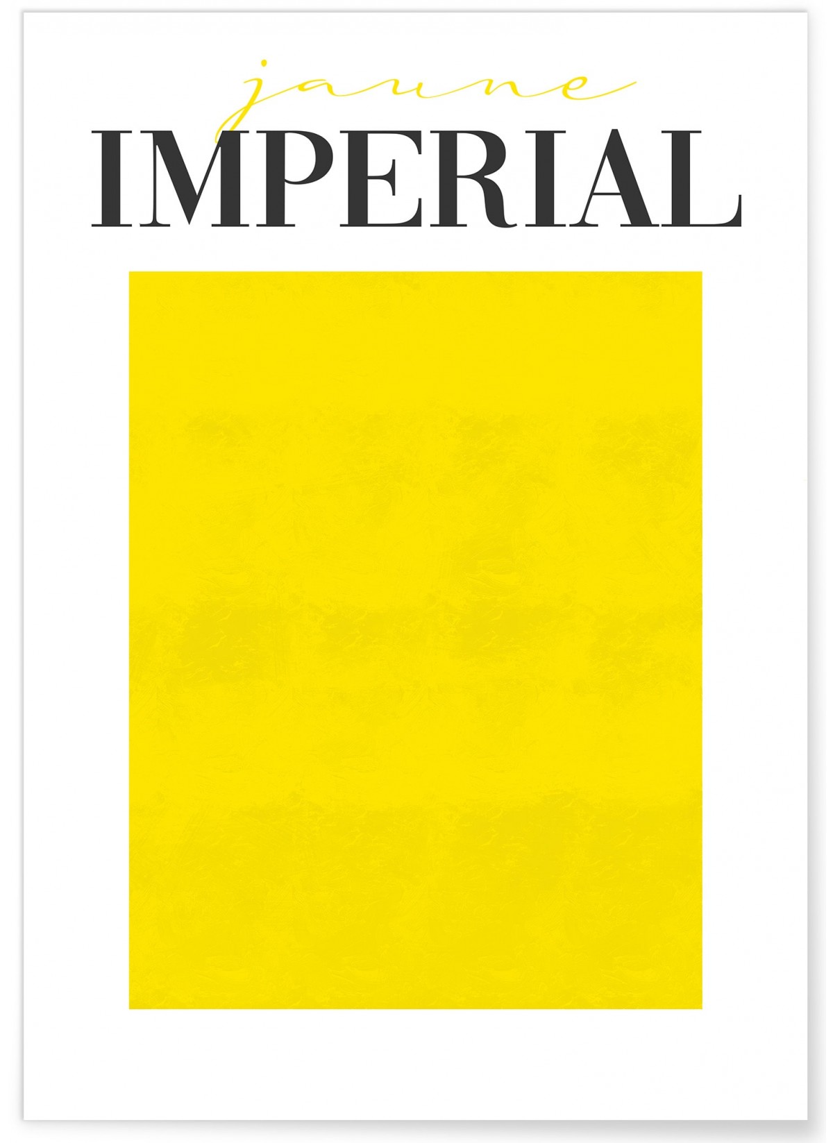 Affiche Jaune Impérial, L'AFFICHERIE