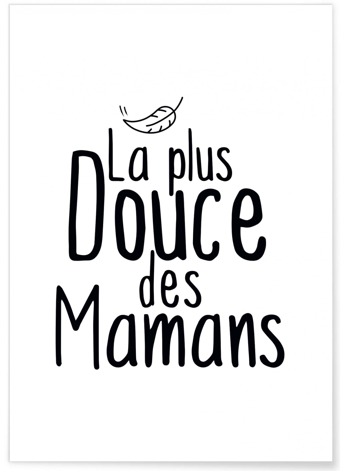 Affiche 'La plus douce des mamans', L'AFFICHERIE