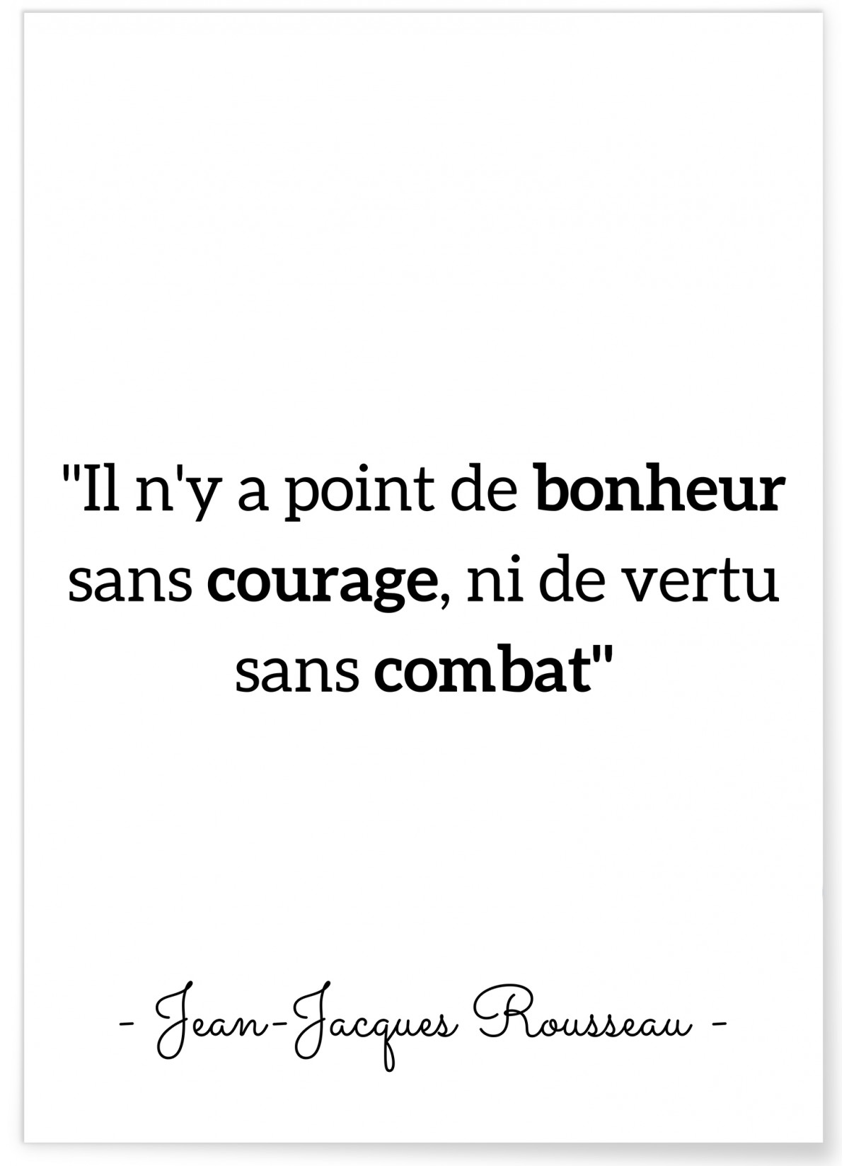 Affiche Rousseau : 'Il n'y a point de bonheur...', L'AFFICHERIE