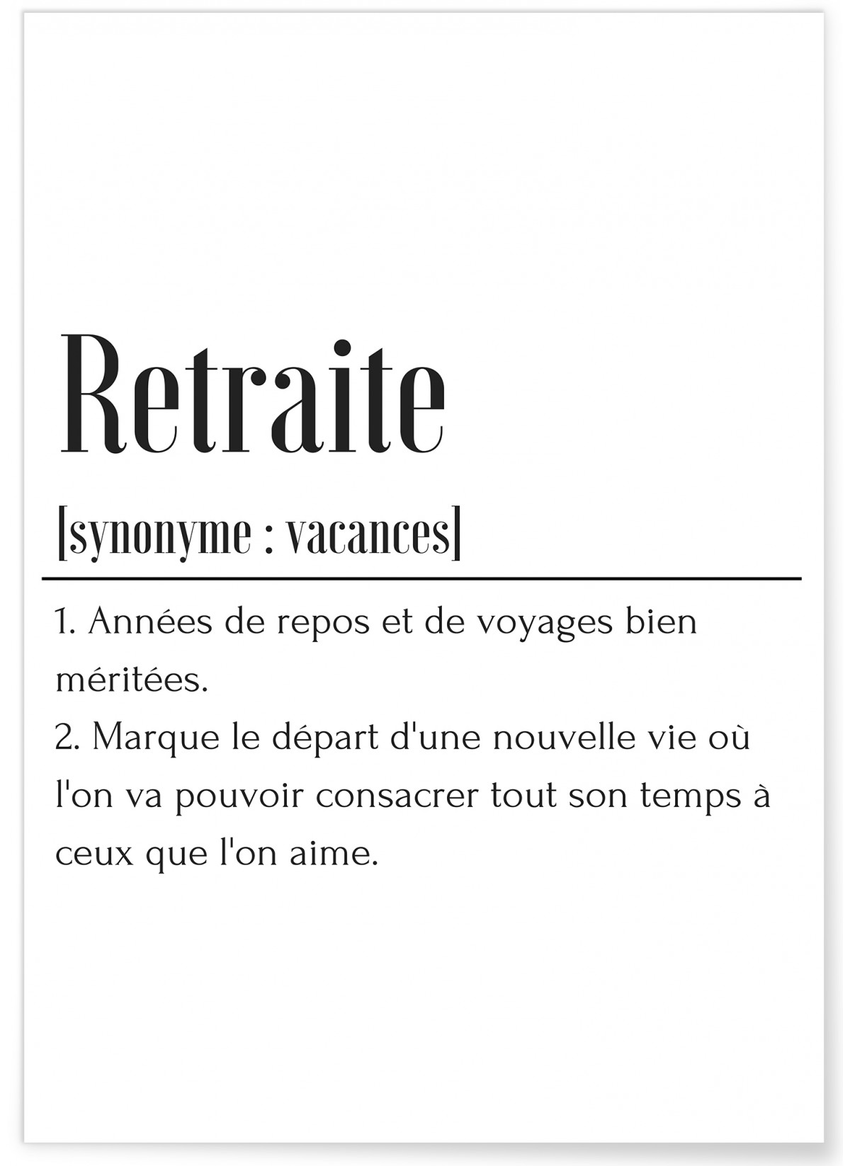 Affiche Définition Retraite, L'AFFICHERIE