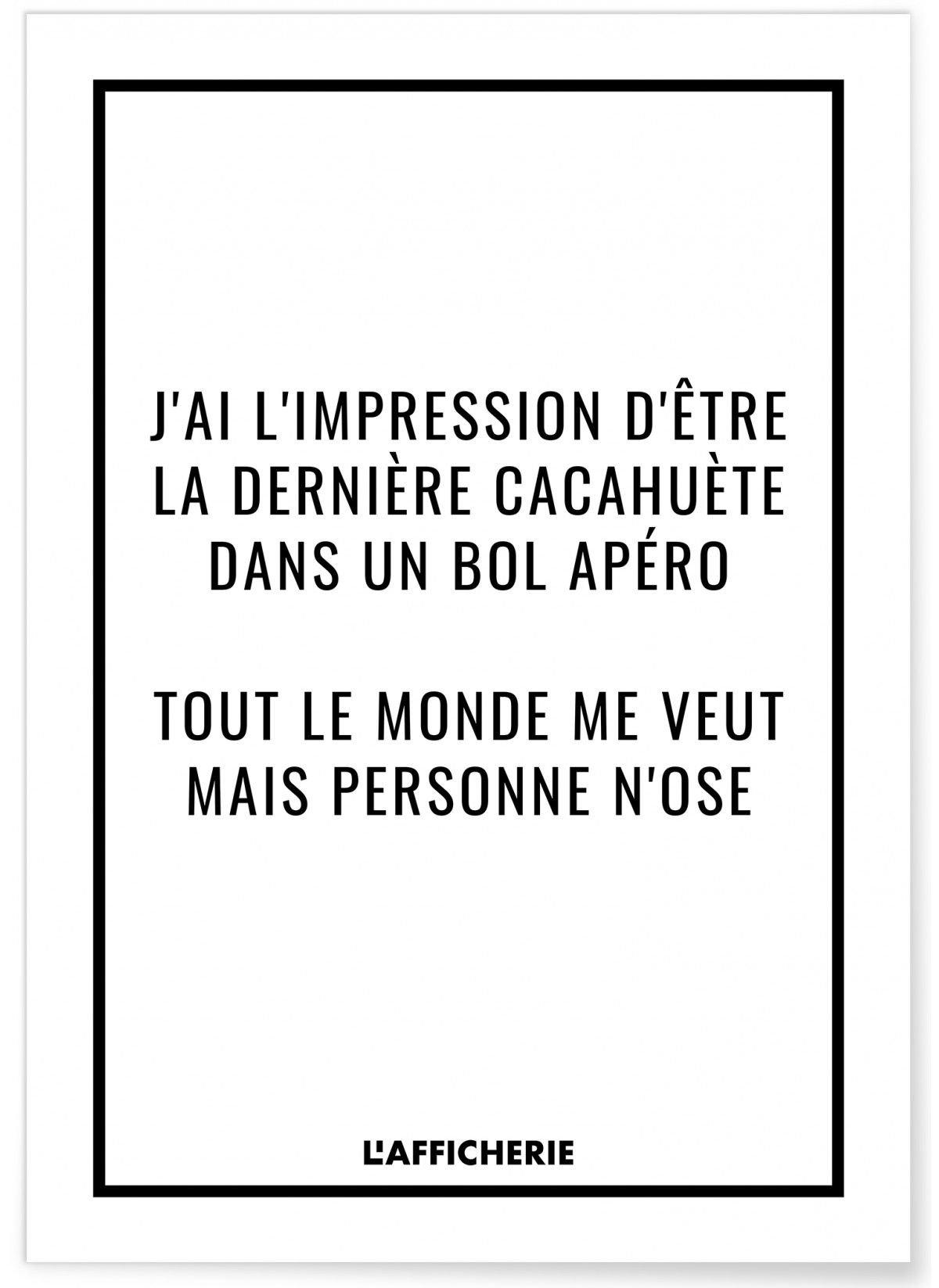 Affiche 'J'ai l'impression...', L'AFFICHERIE