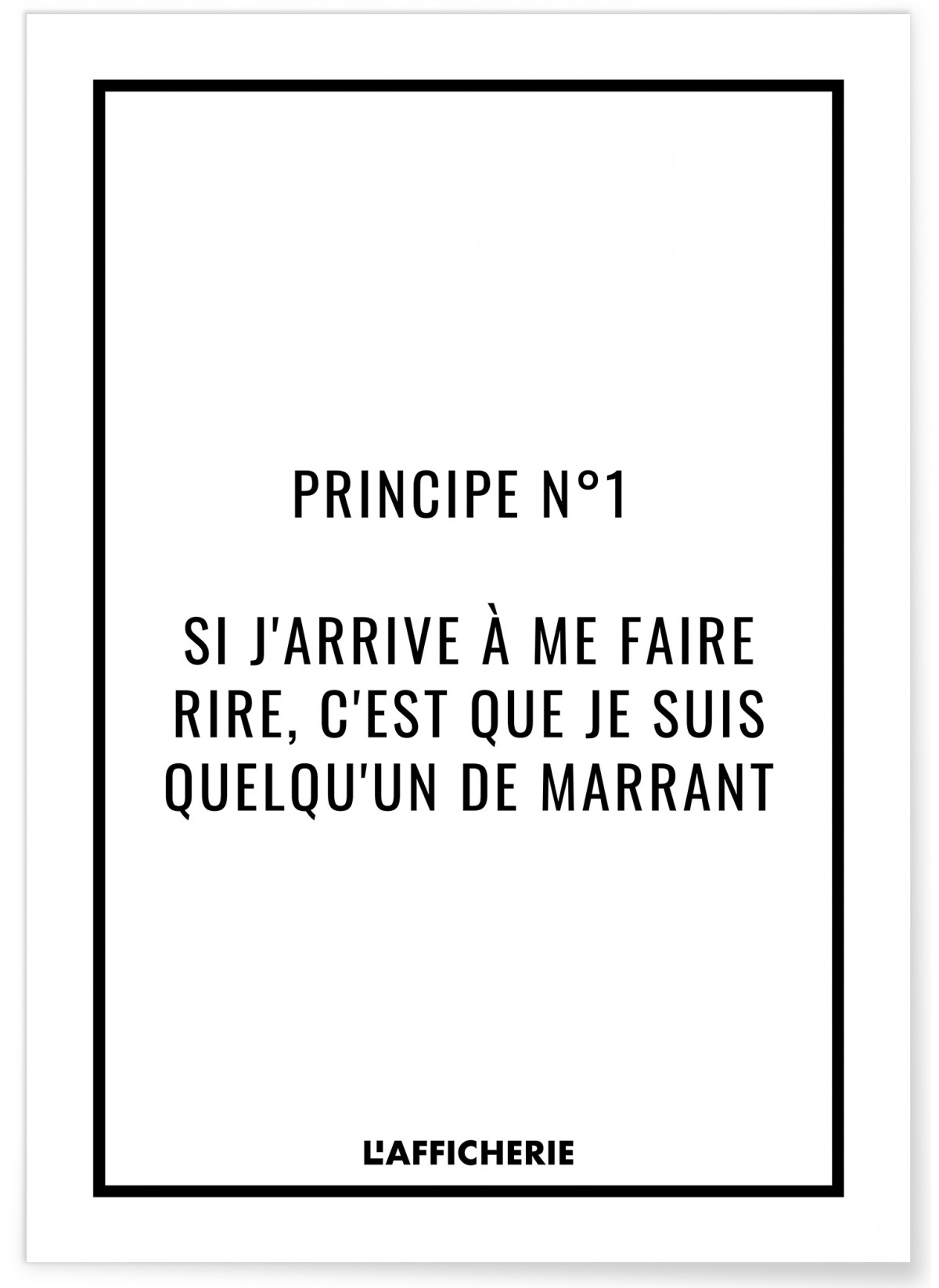 Affiche Principe n1, L'AFFICHERIE