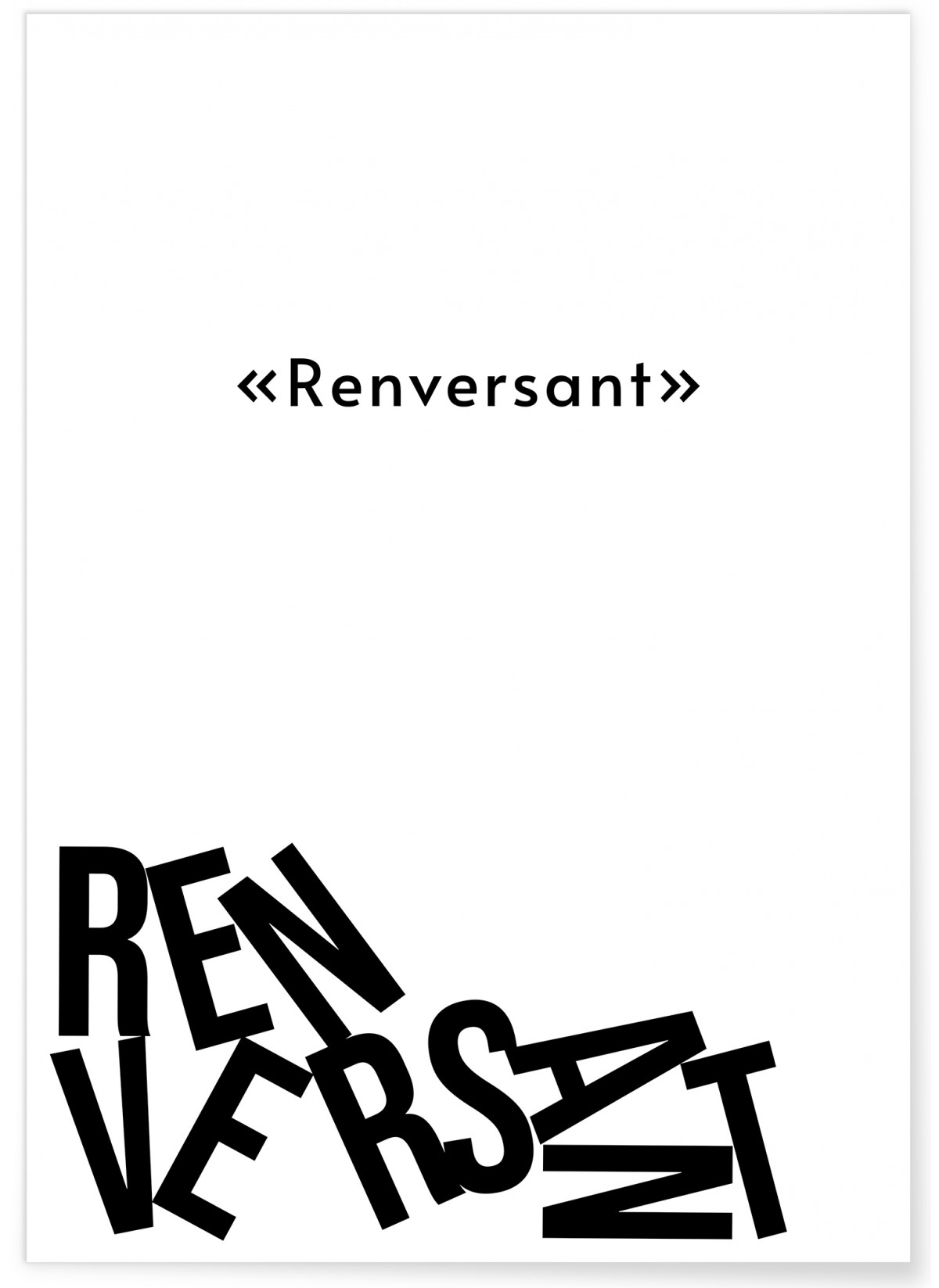 Affiche 'Renversant', L'AFFICHERIE