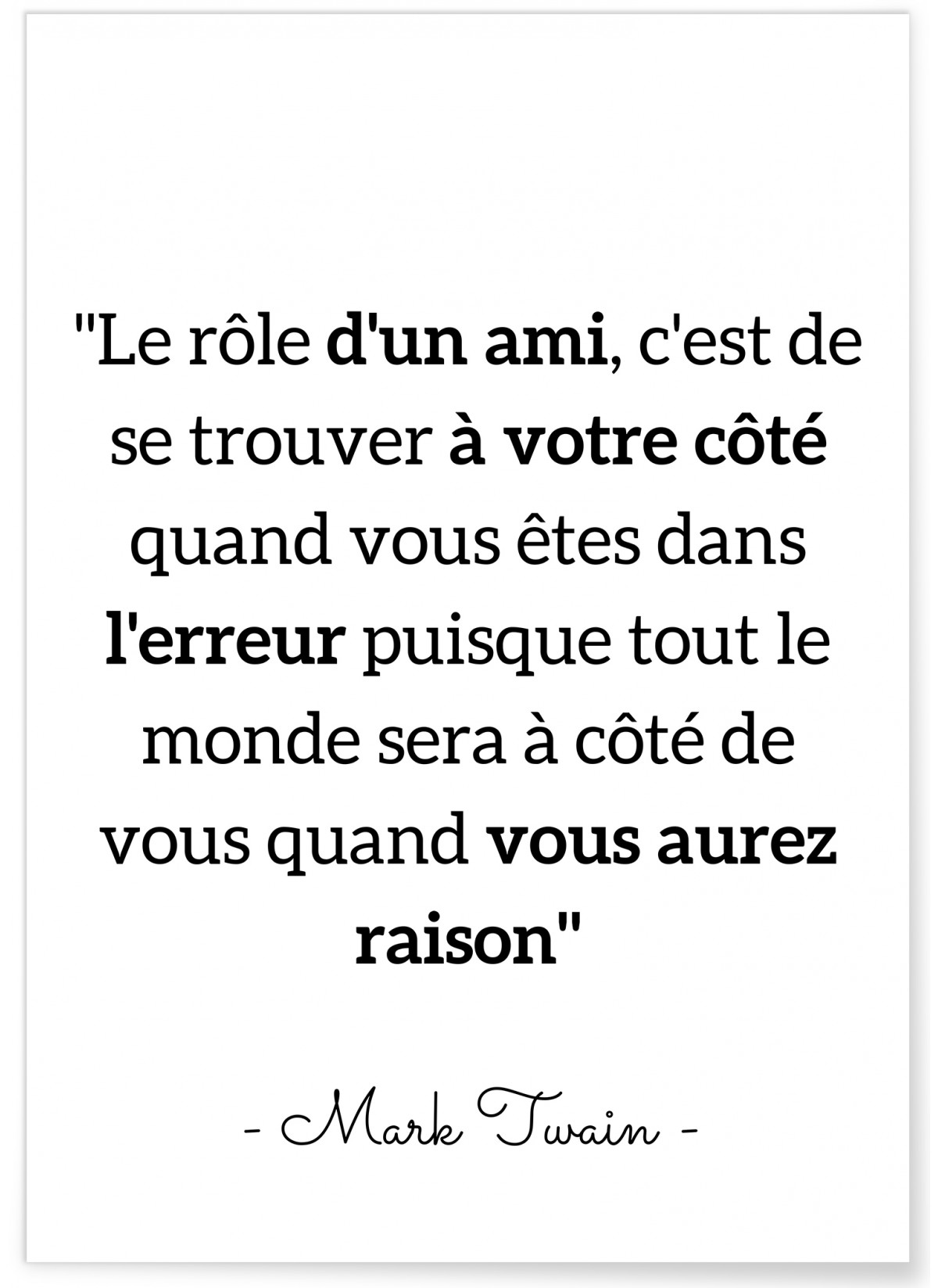 Affiche Mark Twain : 'Le rôle d'un ami...', L'AFFICHERIE