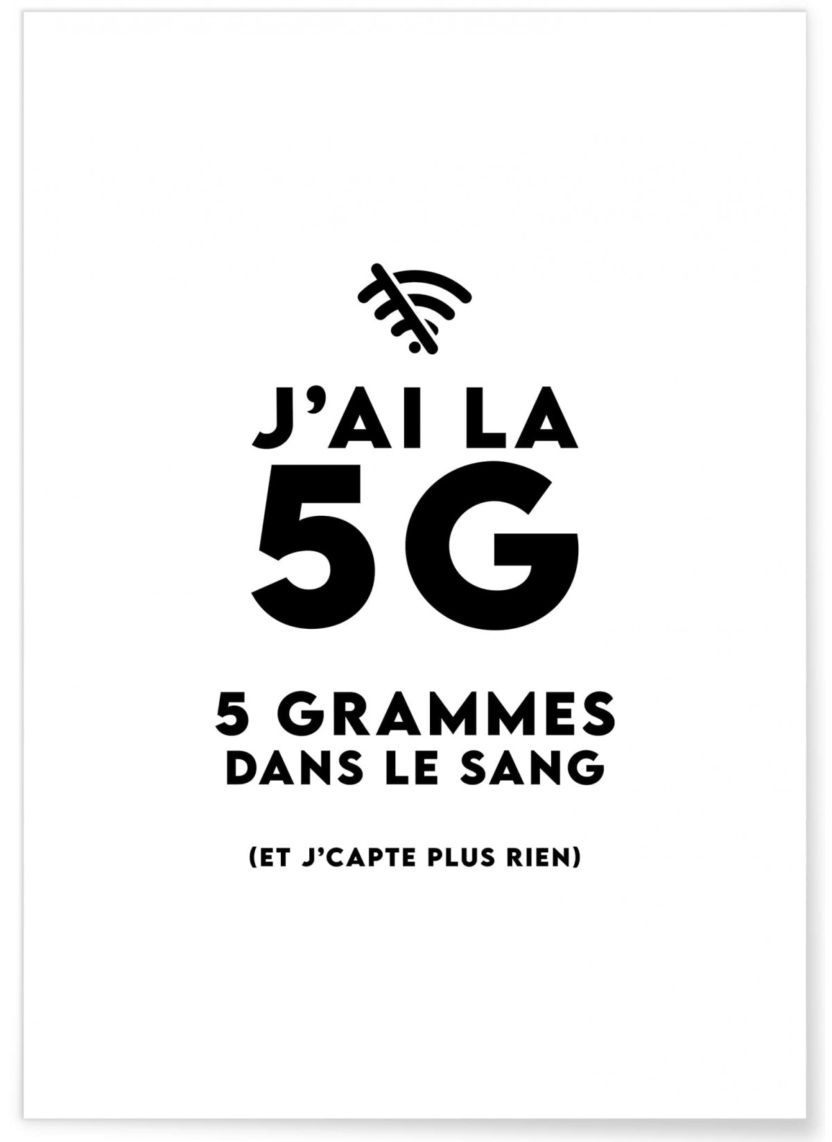 Poster 'J'ai la 5G', L'AFFICHERIE