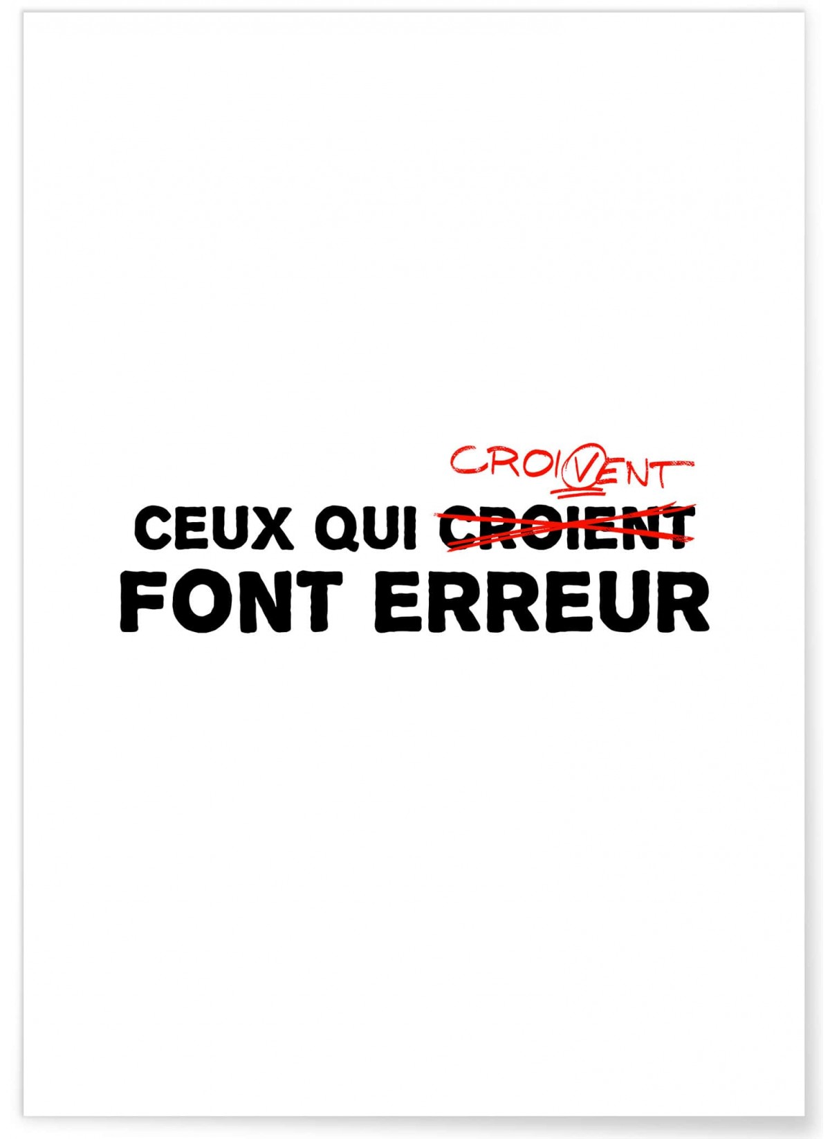 Affiche Ceux qui croivent, L'AFFICHERIE